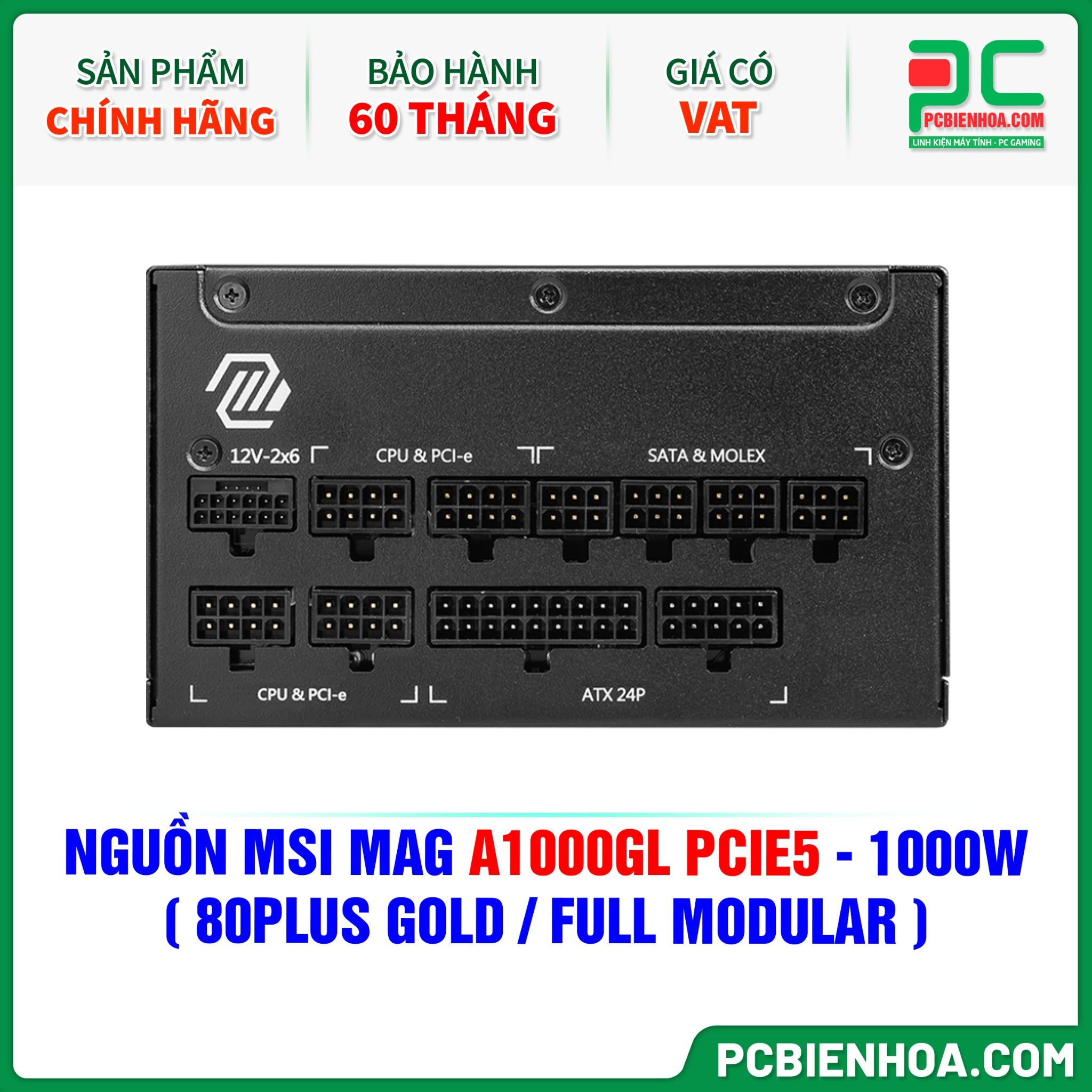 NGUỒN MSI MAG A1000GL PCIE5 - 1000W ( 80PLUS GOLD / FULL MODULAR )