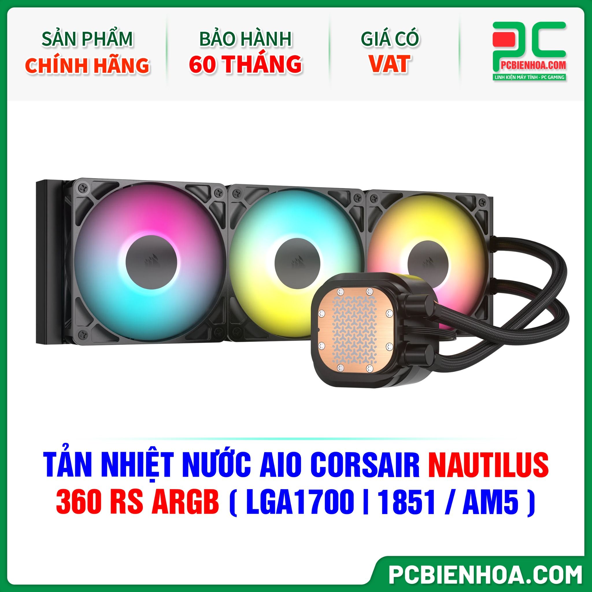 TẢN NHIỆT NƯỚC AIO CORSAIR NAUTILUS 360 RS ARGB ( HỖ TRỢ SOCKET LGA1700|1851 / AM5 )