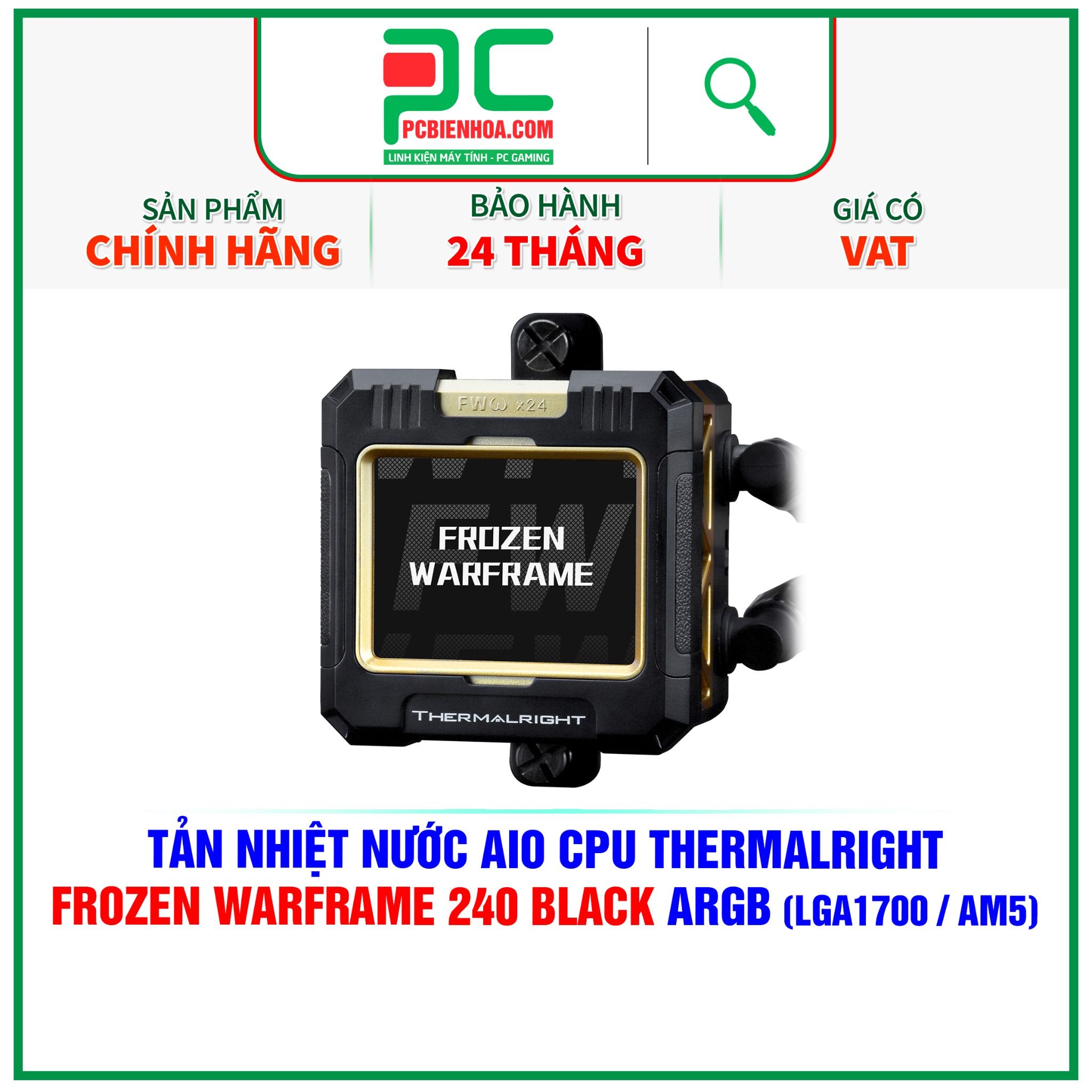 TẢN NHIỆT NƯỚC AIO CPU THERMALRIGHT FROZEN WARFRAME 240 BLACK ARGB ( HỖ TRỢ SOCKET LGA1700 / AM5 )