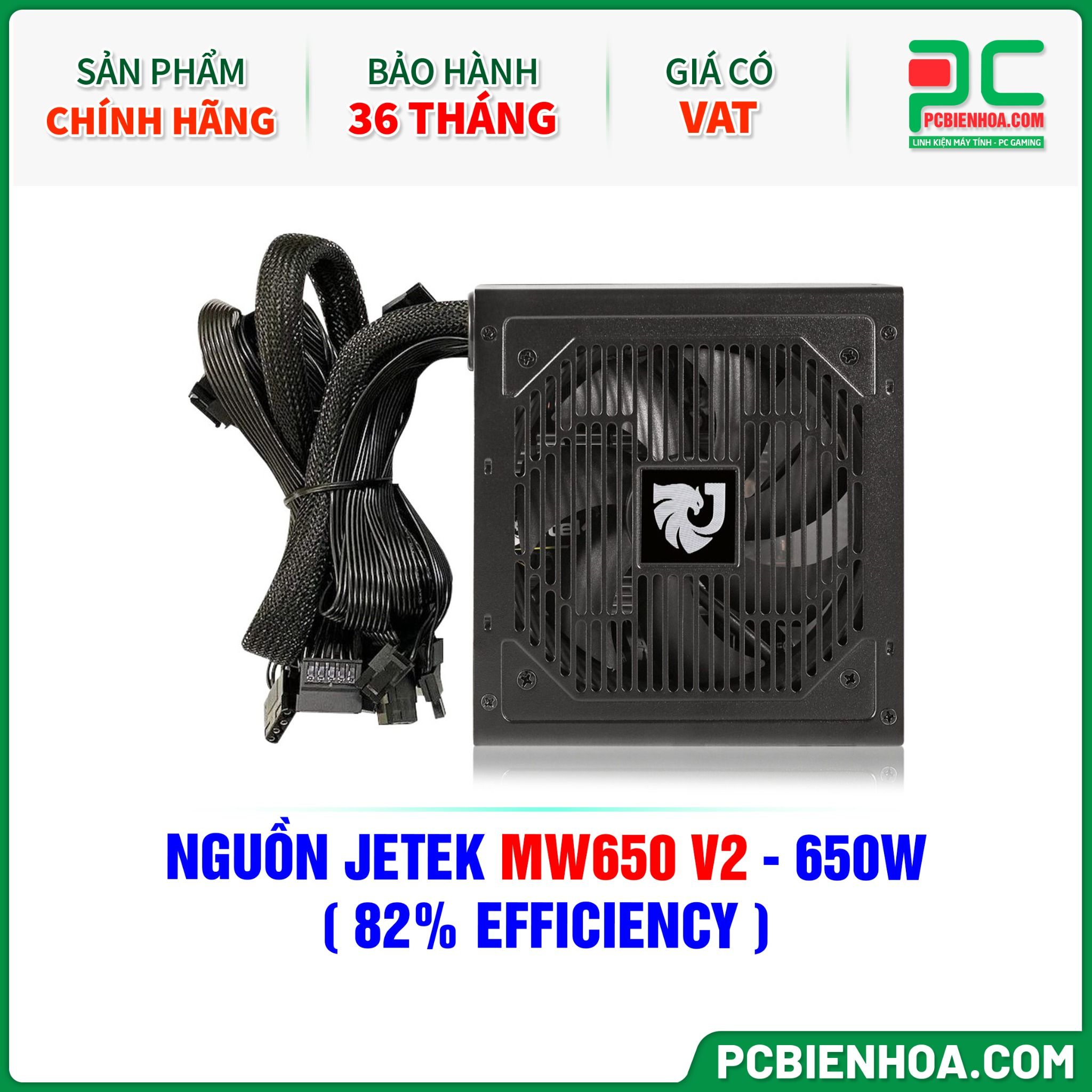 NGUỒN JETEK MW650 V2 - 650W ( 82% EFFICIENCY )