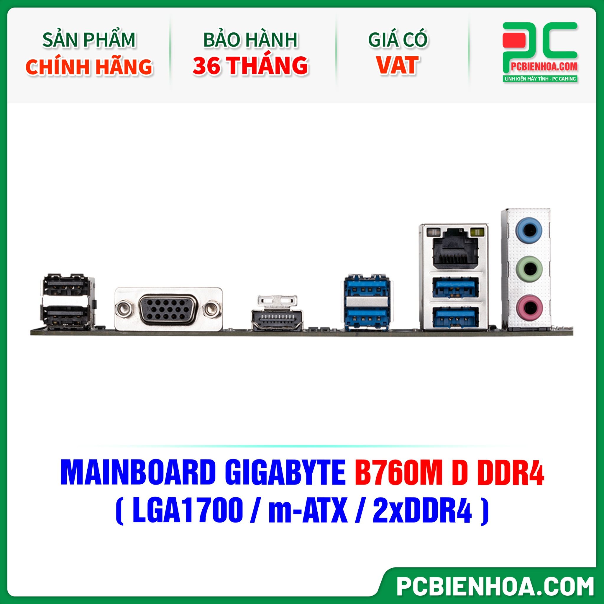 MAINBOARD GIGABYTE B760M D DDR4 ( LGA1700 / m-ATX / 2xDDR4 )