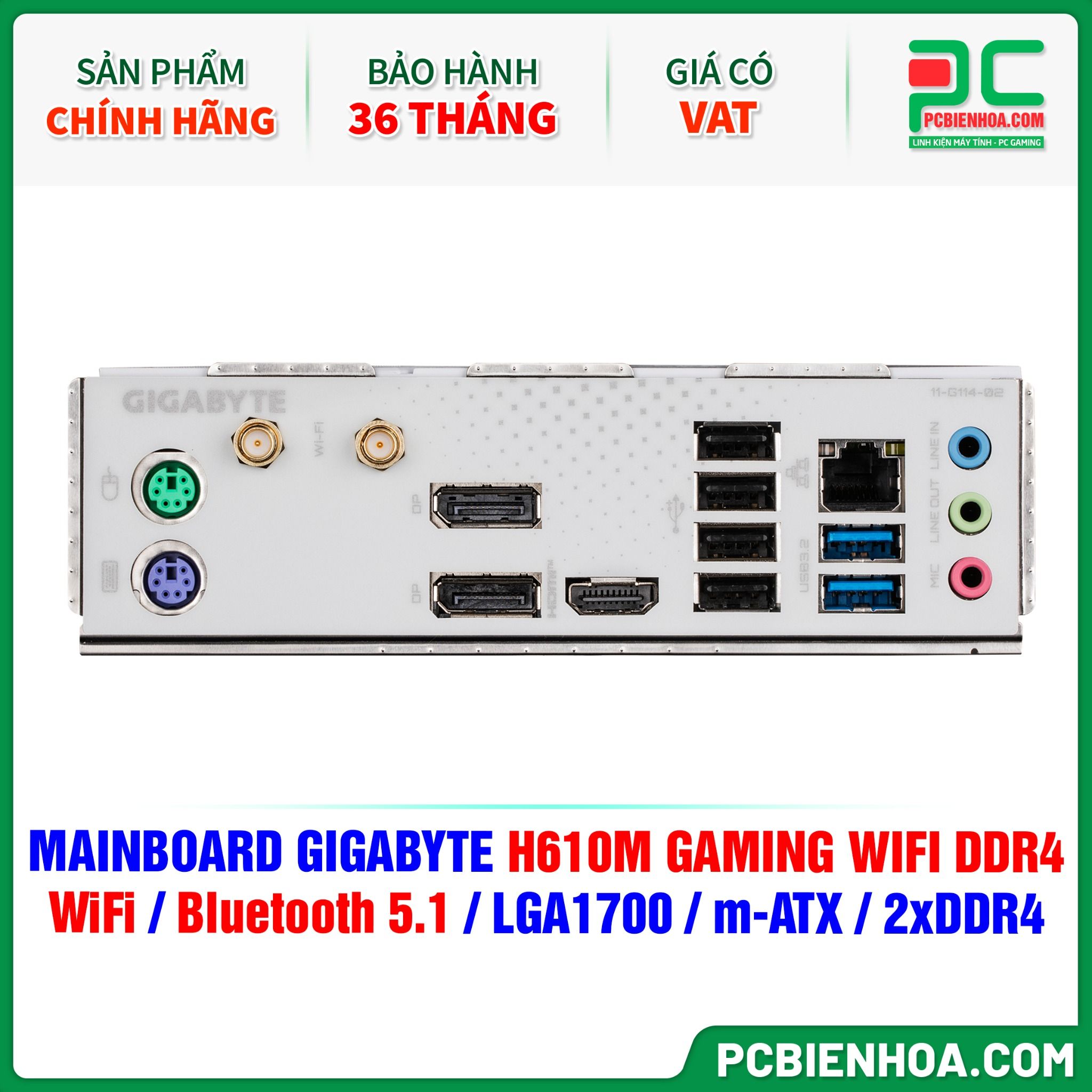 MAINBOARD GIGABYTE H610M GAMING WIFI DDR4 ( WiFi / Bluetooth 5.1 / LGA1700 / m-ATX / 2xDDR4 )