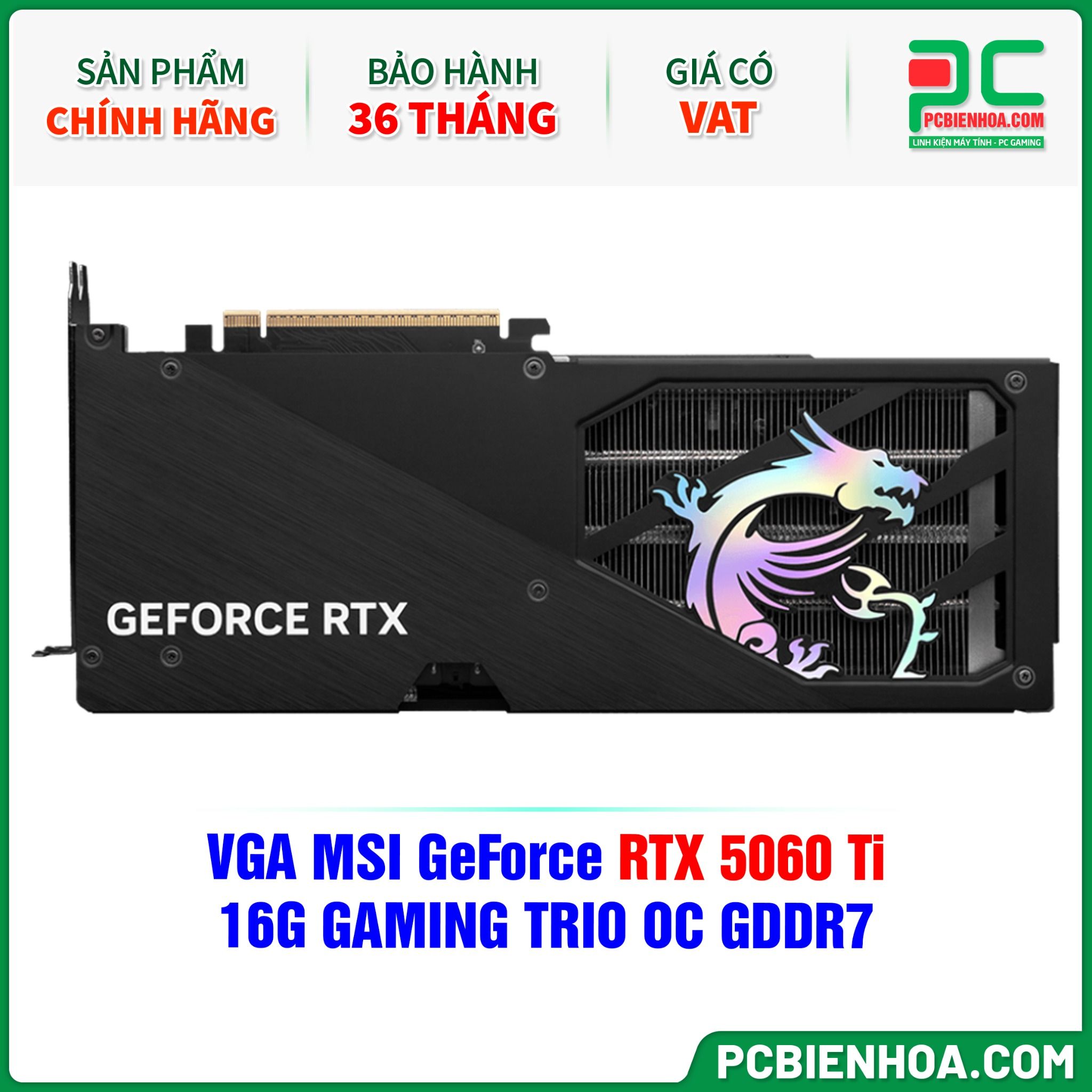 VGA MSI GeForce RTX 5060 Ti 16G GAMING TRIO OC GDDR7