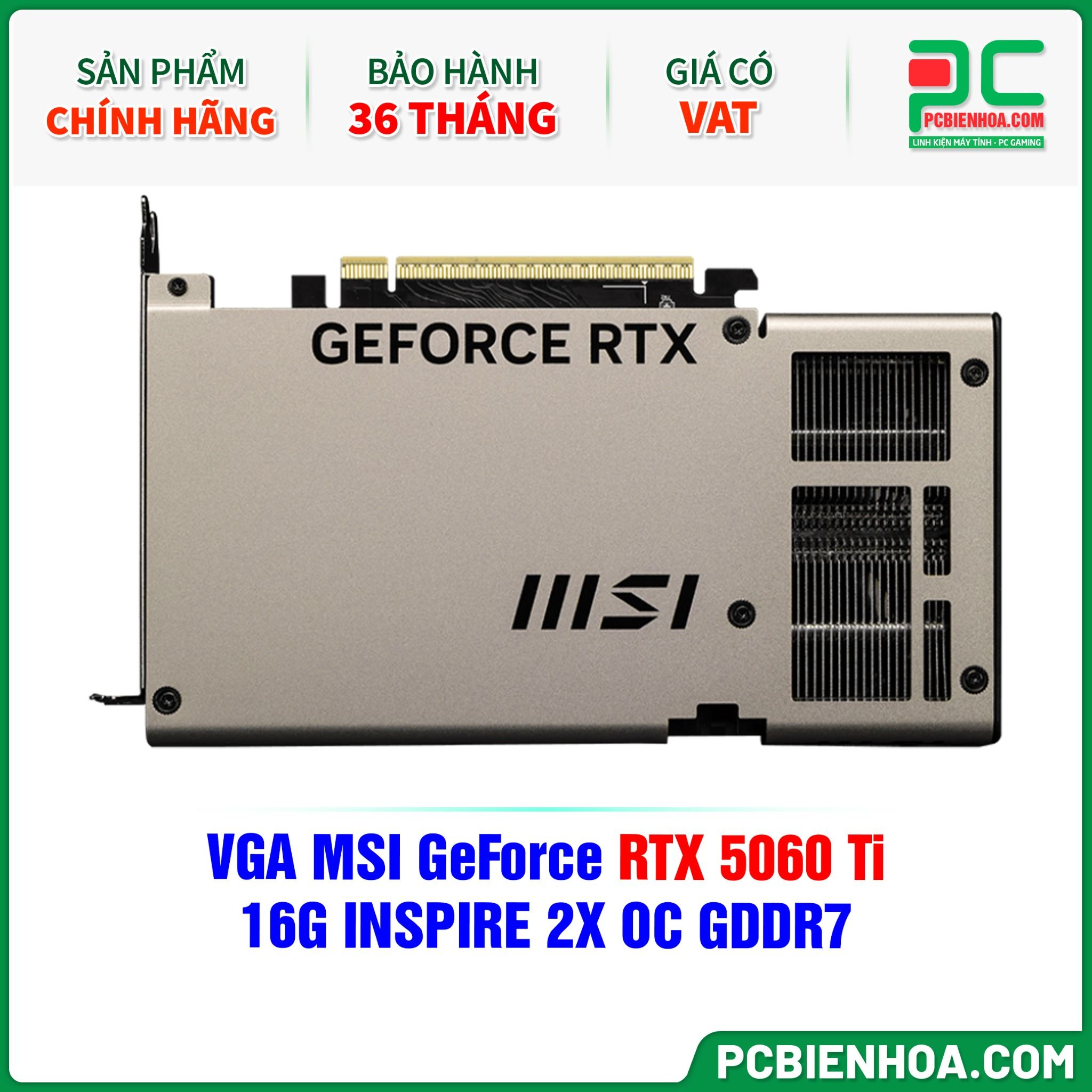 VGA MSI GeForce RTX 5060 Ti 16G INSPIRE 2X OC GDDR7