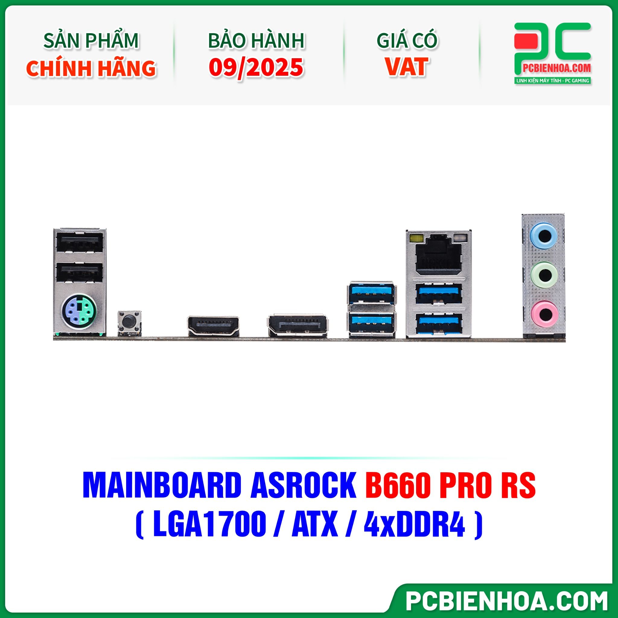 THANH LÝ - MAINBOARD ASROCK B660 PRO RS ( LGA1700 / ATX / 4xDDR4 ) - BH 09/2025