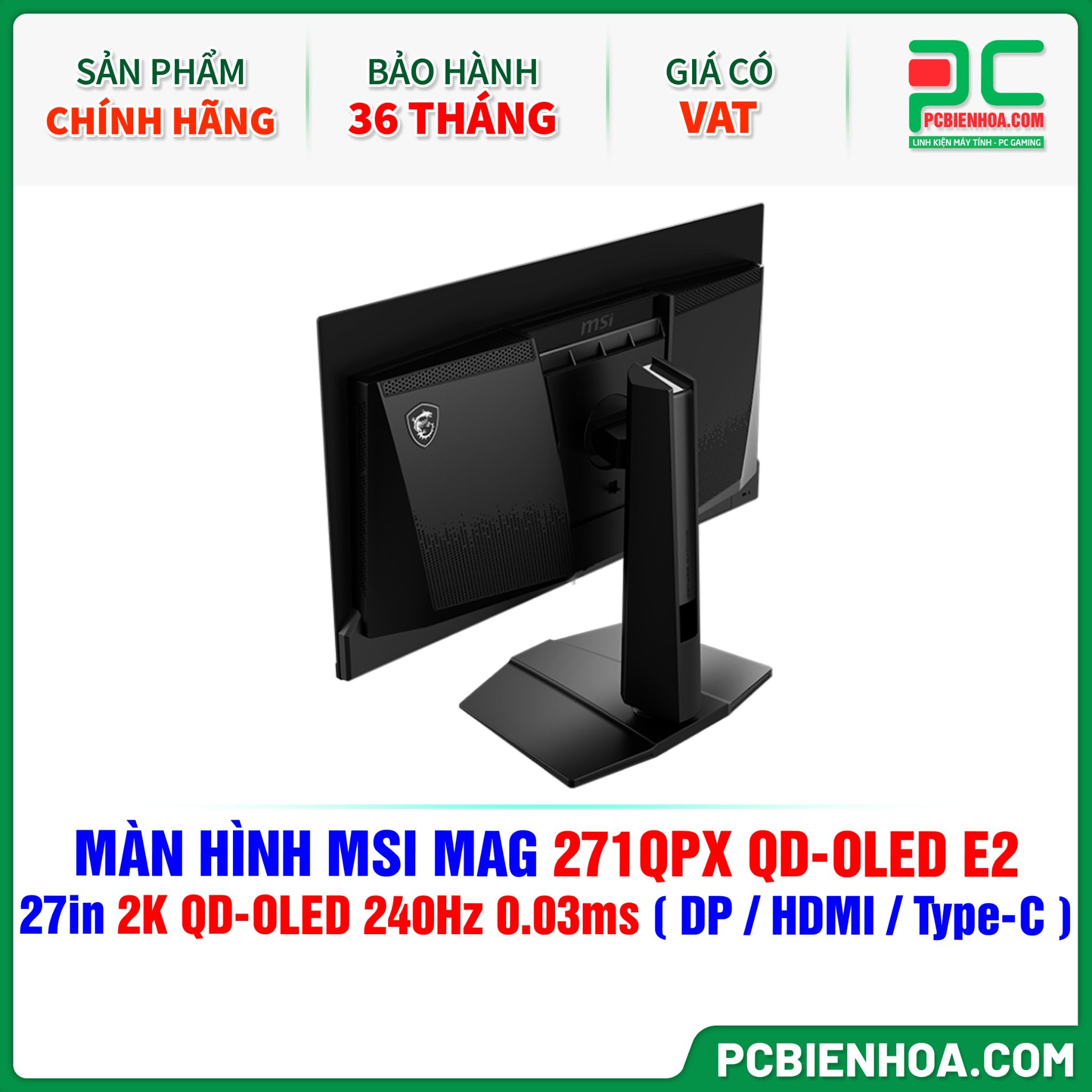 MÀN HÌNH MSI MAG 271QPX QD-OLED E2 - 27in 2K QD-OLED 240Hz 0.03ms ( DP / HDMI / USB Type-C )