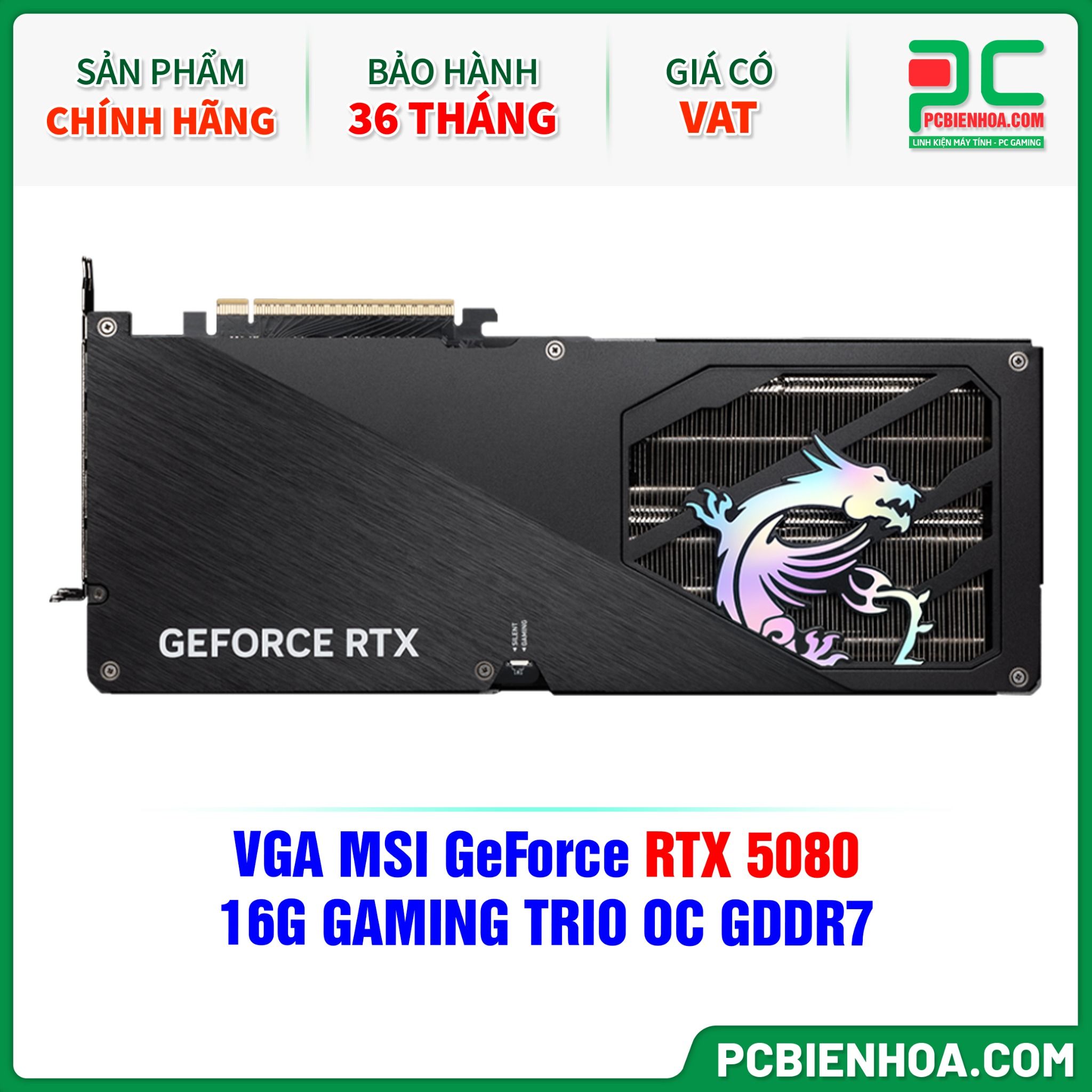 VGA MSI GeForce RTX 5080 16G GAMING TRIO OC GDDR7