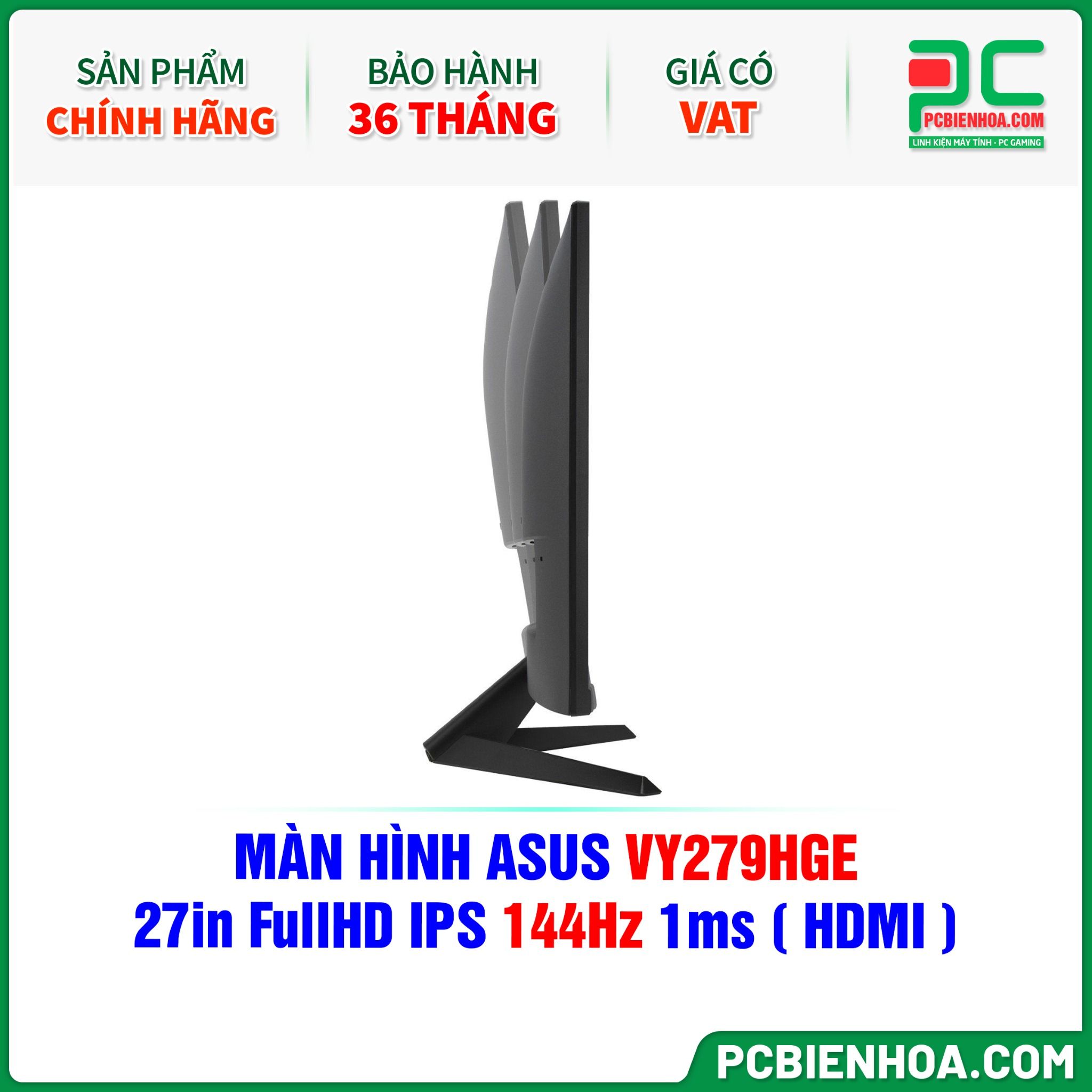 MÀN HÌNH ASUS VY279HGE - 27in FullHD IPS 144Hz 1ms ( HDMI )