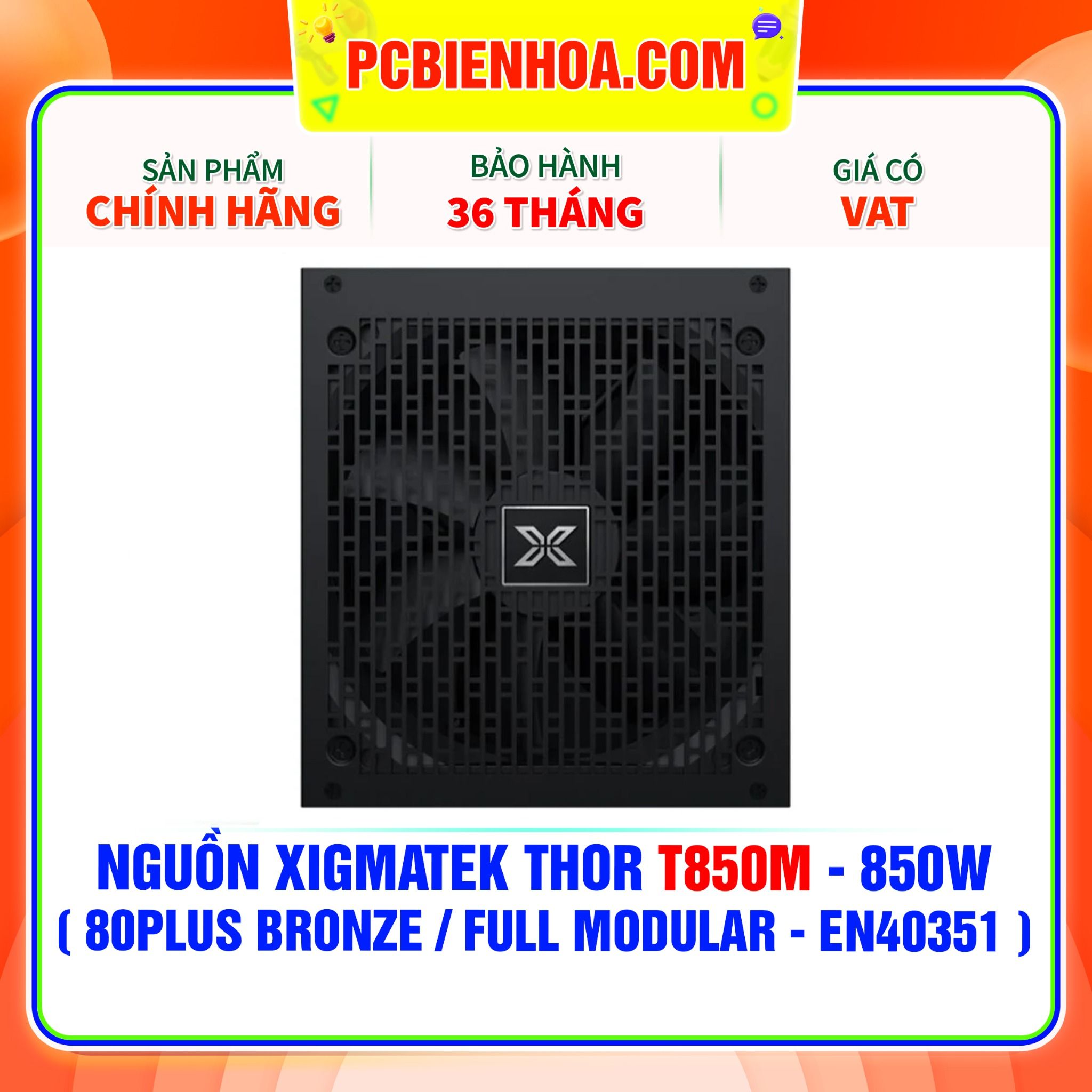  NGUỒN XIGMATEK THOR T850M - 850W ( 80PLUS BRONZE / FULL MODULAR - EN40351 ) 