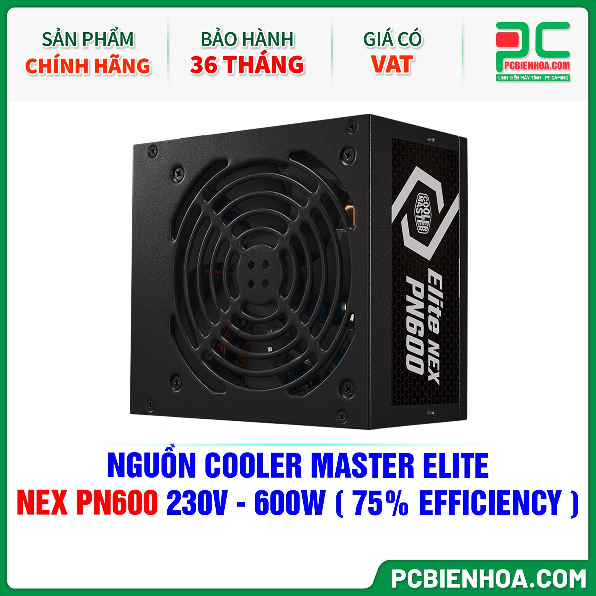 NGUỒN COOLER MASTER ELITE NEX PN600 230V - 600W ( 75% EFFICIENCY )