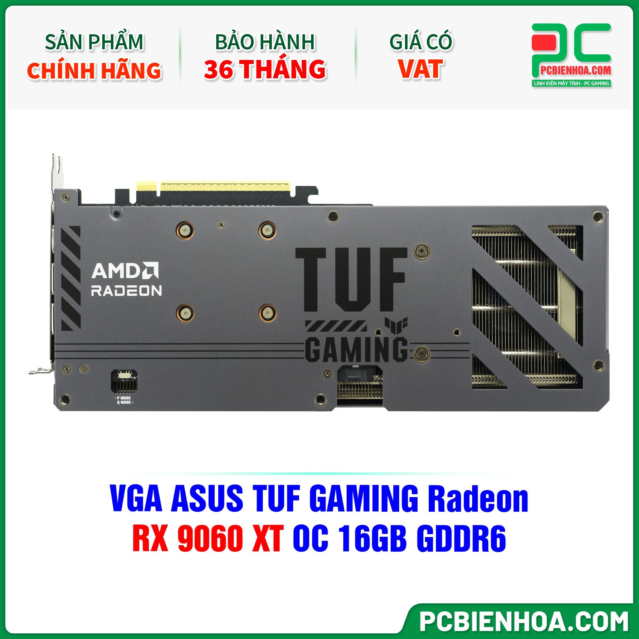VGA ASUS TUF GAMING Radeon RX 9060 XT OC 16GB GDDR6 ( TUF-RX9060XT-O16G-GAMING )