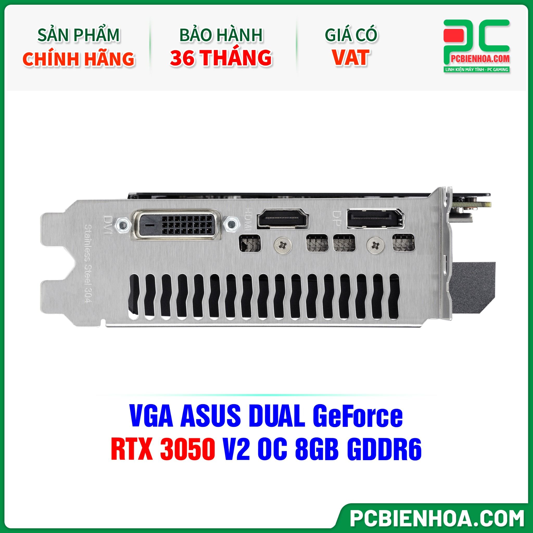 VGA ASUS DUAL GeForce RTX 3050 V2 OC 8GB GDDR6 ( DUAL-RTX3050-O8G-V2 )