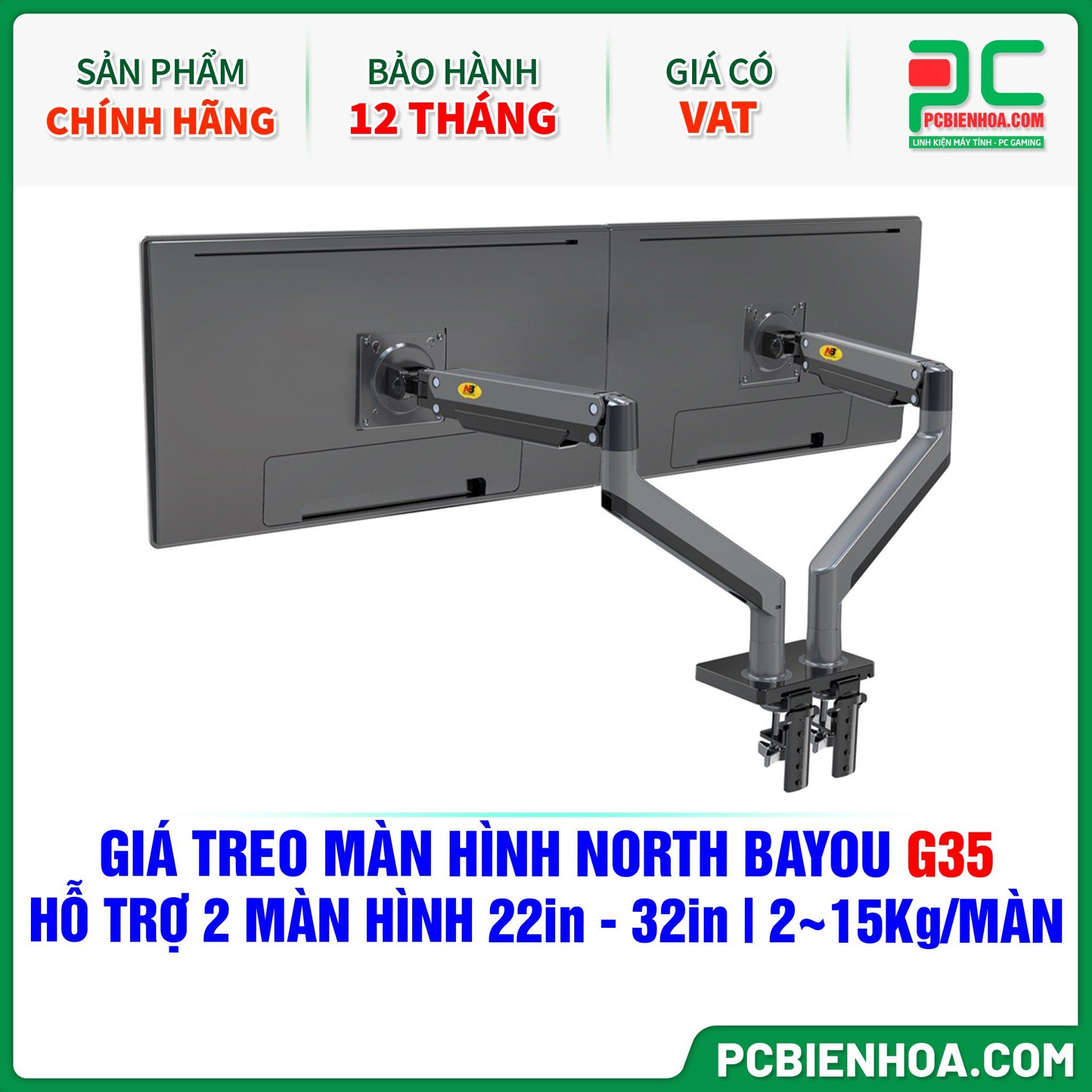 GIÁ TREO MÀN HÌNH ( ARM ) NORTH BAYOU G35 ( HỖ TRỢ 2 MÀN HÌNH 22in - 32in, 2~15Kg MỖI MÀN HÌNH )
