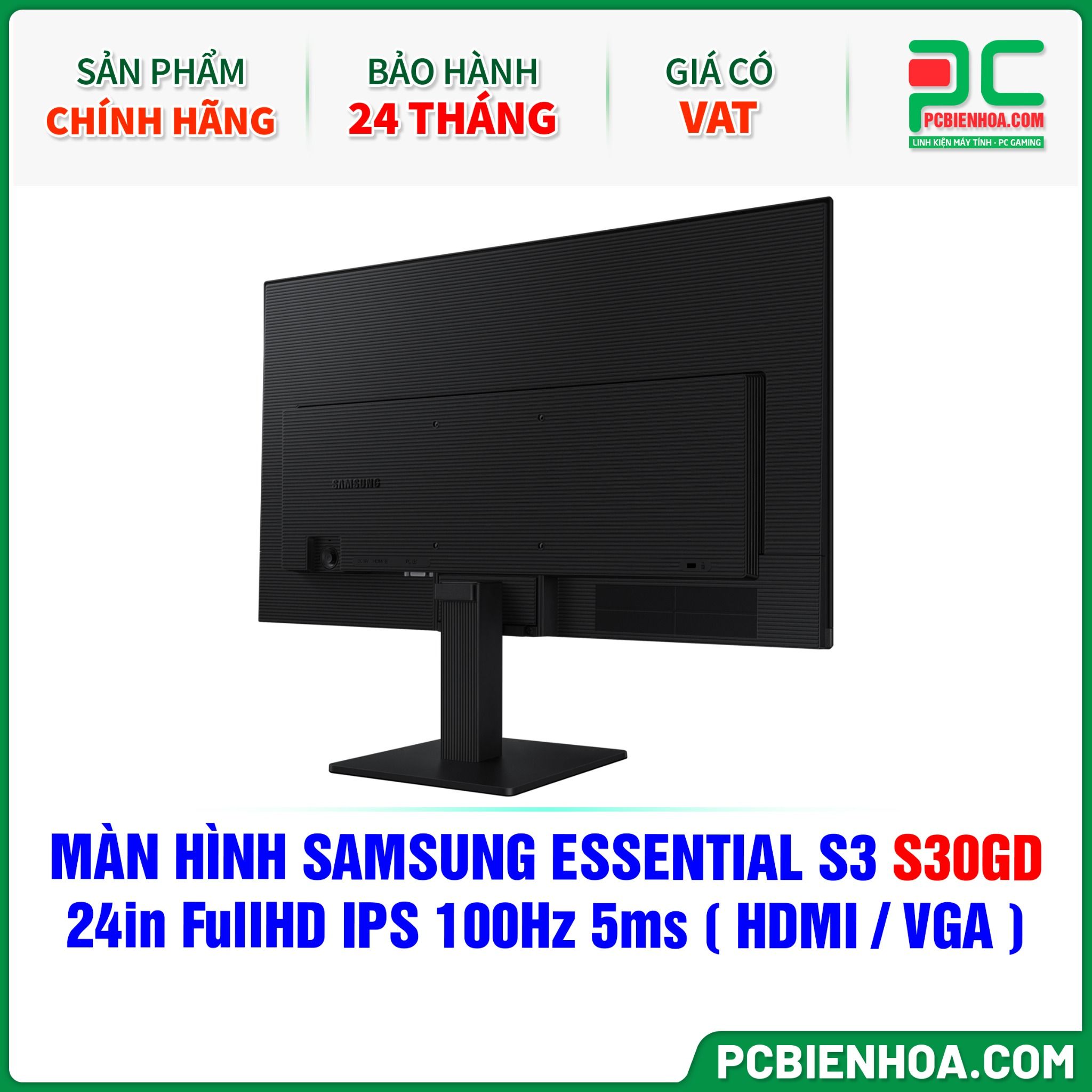 MÀN HÌNH SAMSUNG ESSENTIAL S3 S30GD - 24in FullHD IPS 100Hz 5ms ( HDMI / VGA ) - LS24D300GAEXXV