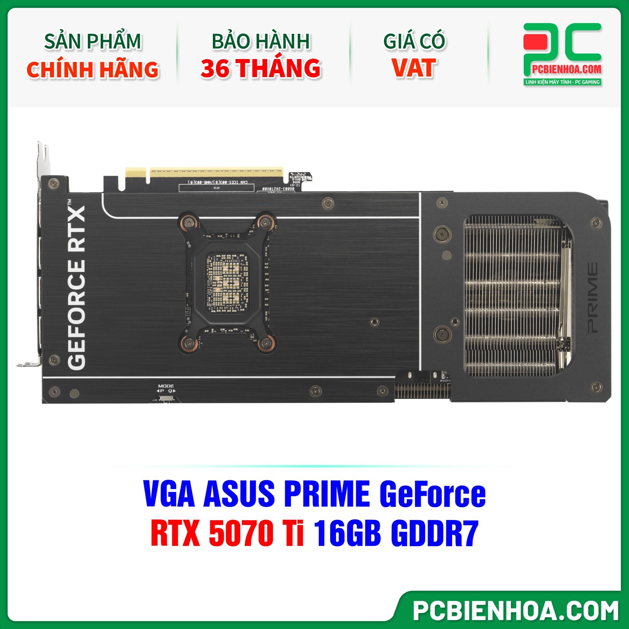 VGA ASUS PRIME GeForce RTX 5070 Ti 16GB GDDR7 ( PRIME-RTX5070TI-16G )