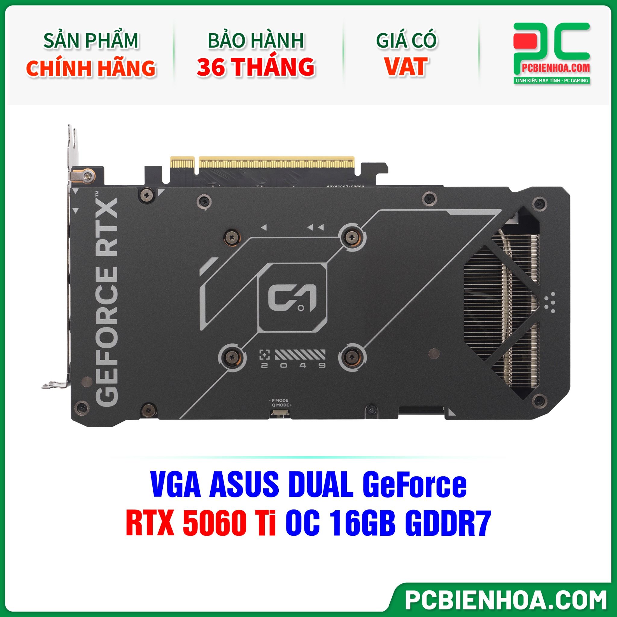 VGA ASUS DUAL GeForce RTX 5060 Ti OC 16GB GDDR7 (DUAL-RTX5060TI-O16G)