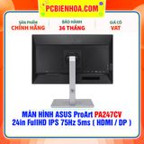  MÀN HÌNH ASUS ProArt PA247CV 24in FullHD IPS 75Hz 5ms ( HDMI / DP ) 