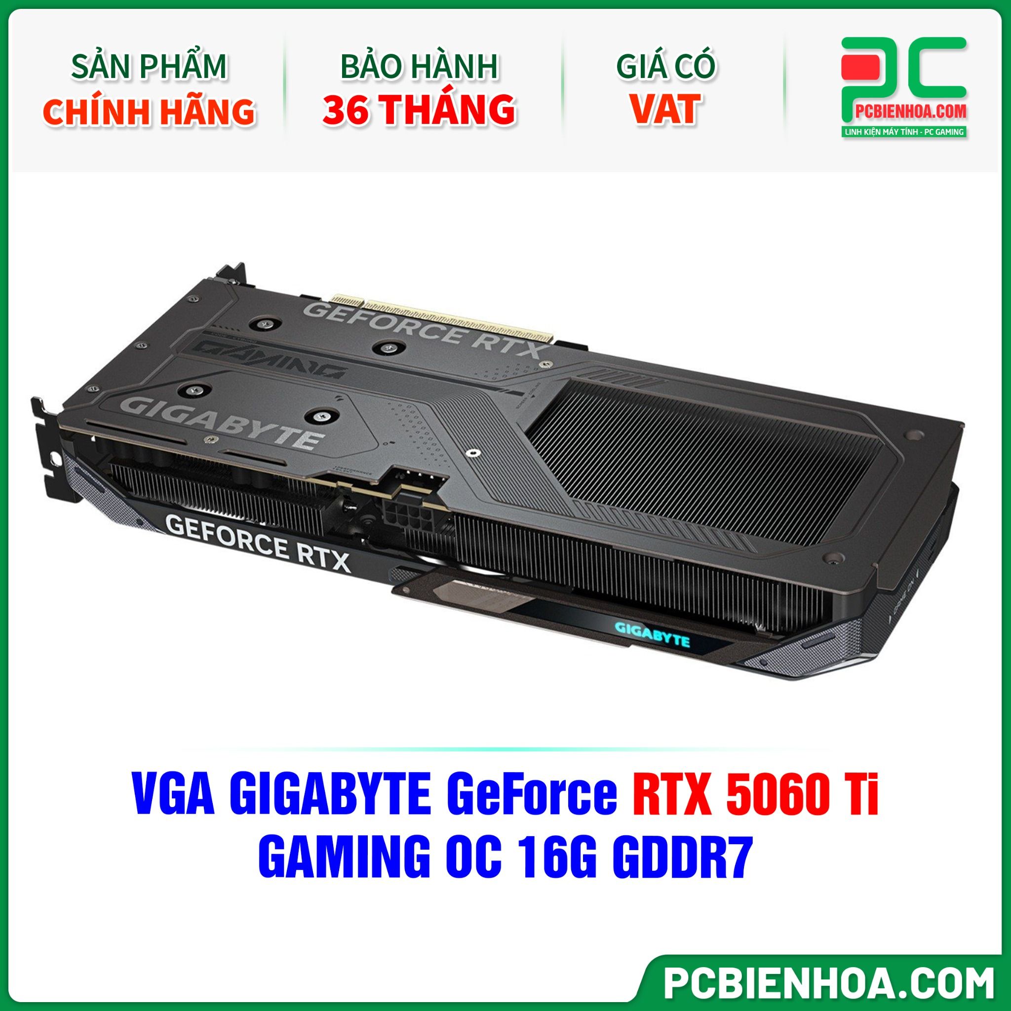 VGA GIGABYTE GeForce RTX 5060 Ti GAMING OC 16G GDDR7 (GV-N506TGAMING OC-16GD)