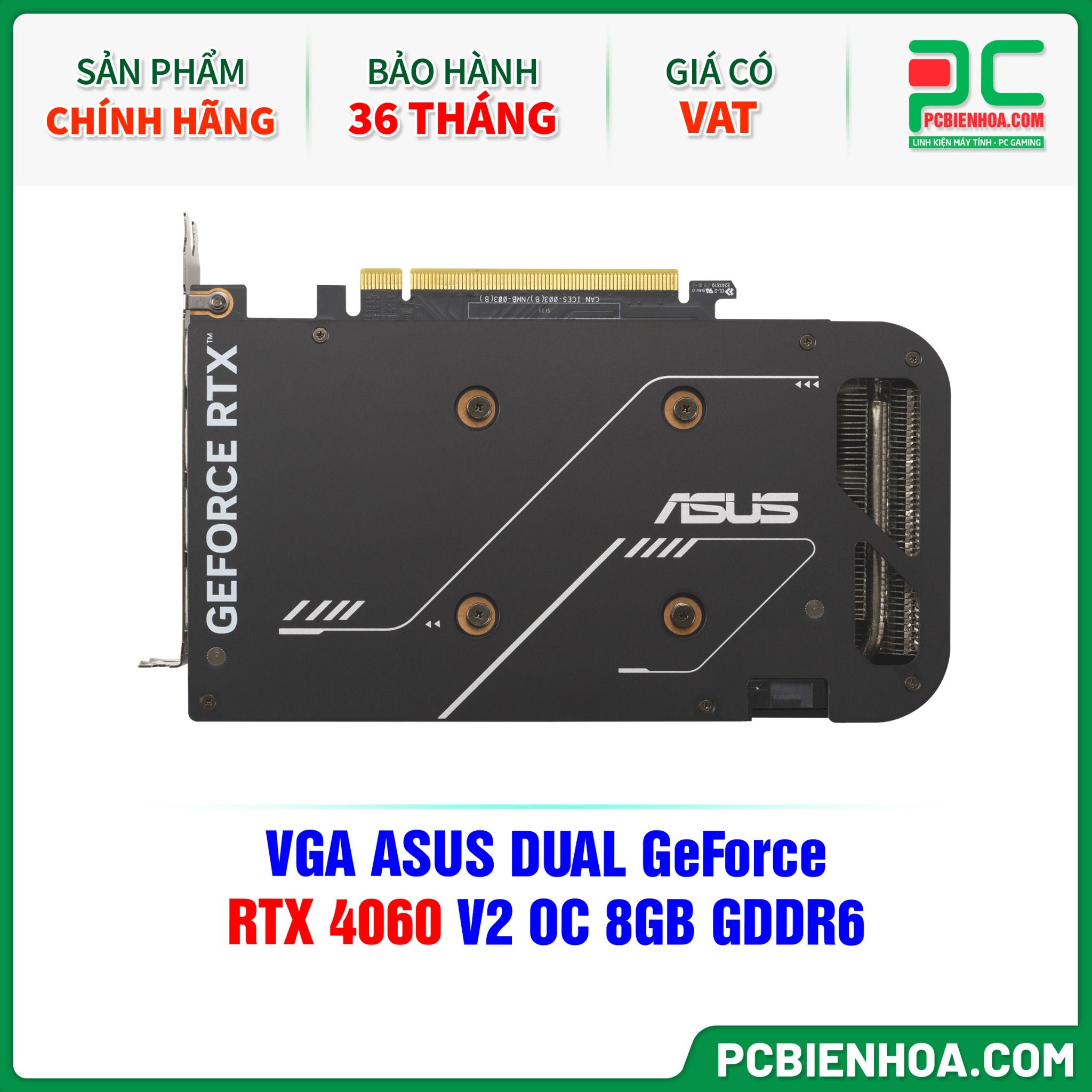 VGA ASUS DUAL GeForce RTX 4060 V2 OC 8GB GDDR6