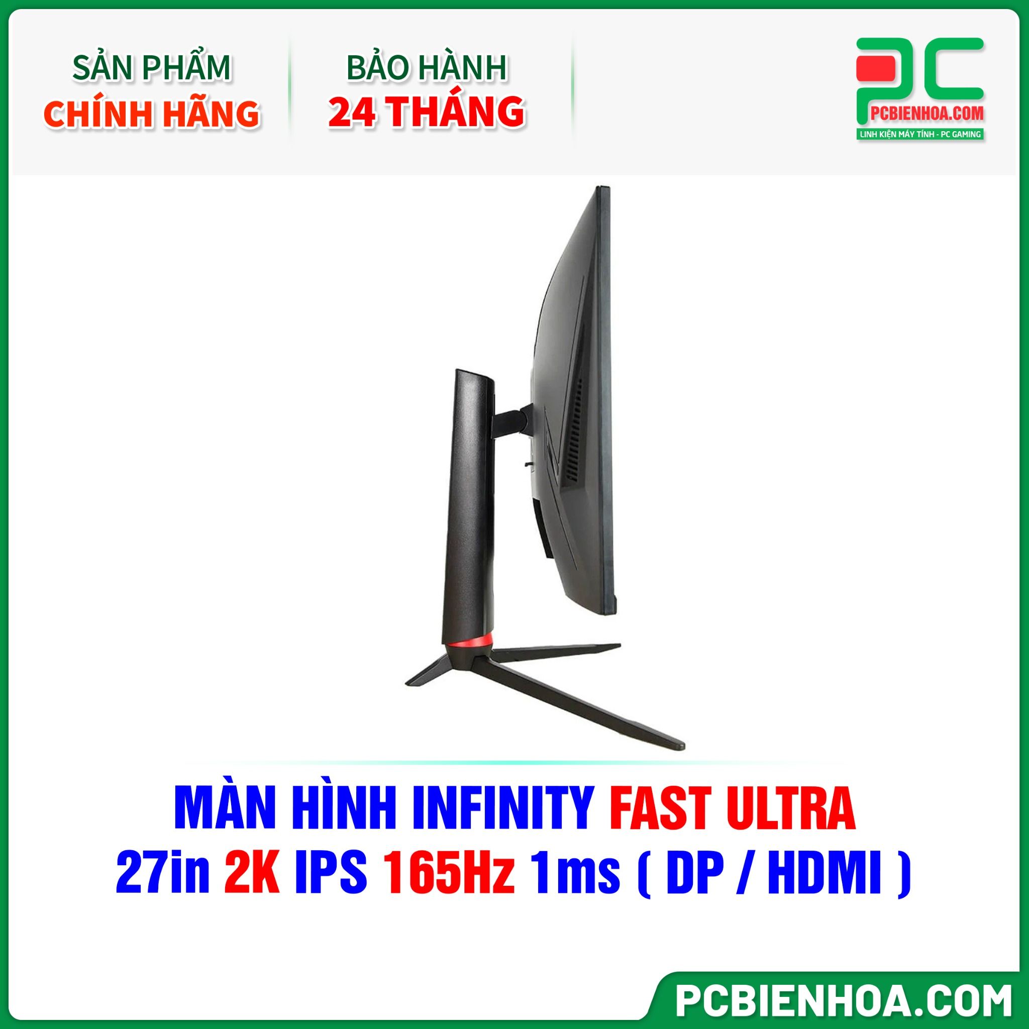 MÀN HÌNH INFINITY FAST ULTRA - 27in 2K IPS 165Hz 1ms ( DP / HDMI )