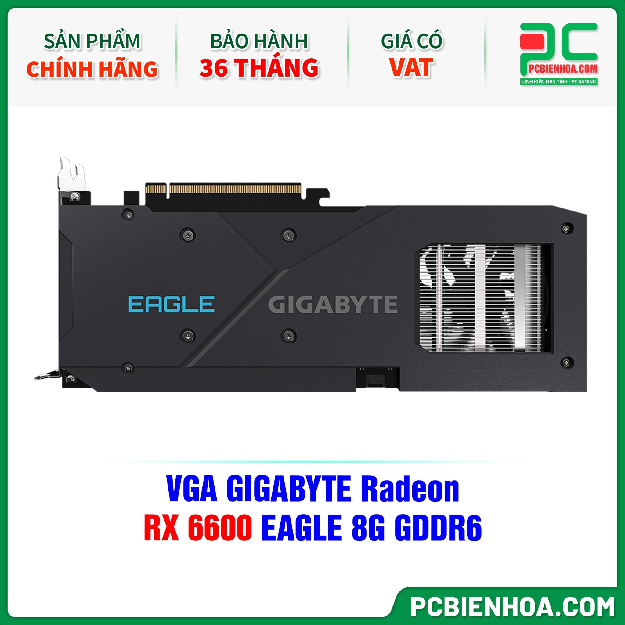 VGA GIGABYTE Radeon RX 6600 EAGLE 8G GDDR6 ( GV-R66EAGLE-8GD )