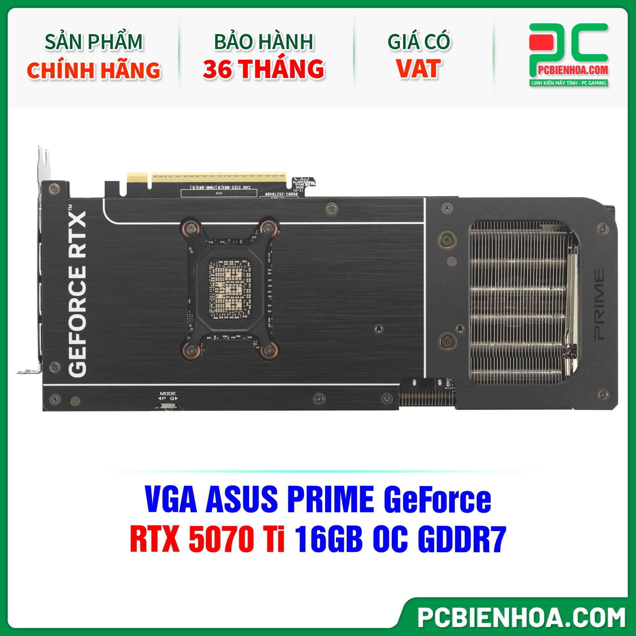 VGA ASUS PRIME GeForce RTX 5070 Ti 16GB OC GDDR7 ( PRIME-RTX5070TI-O16G )