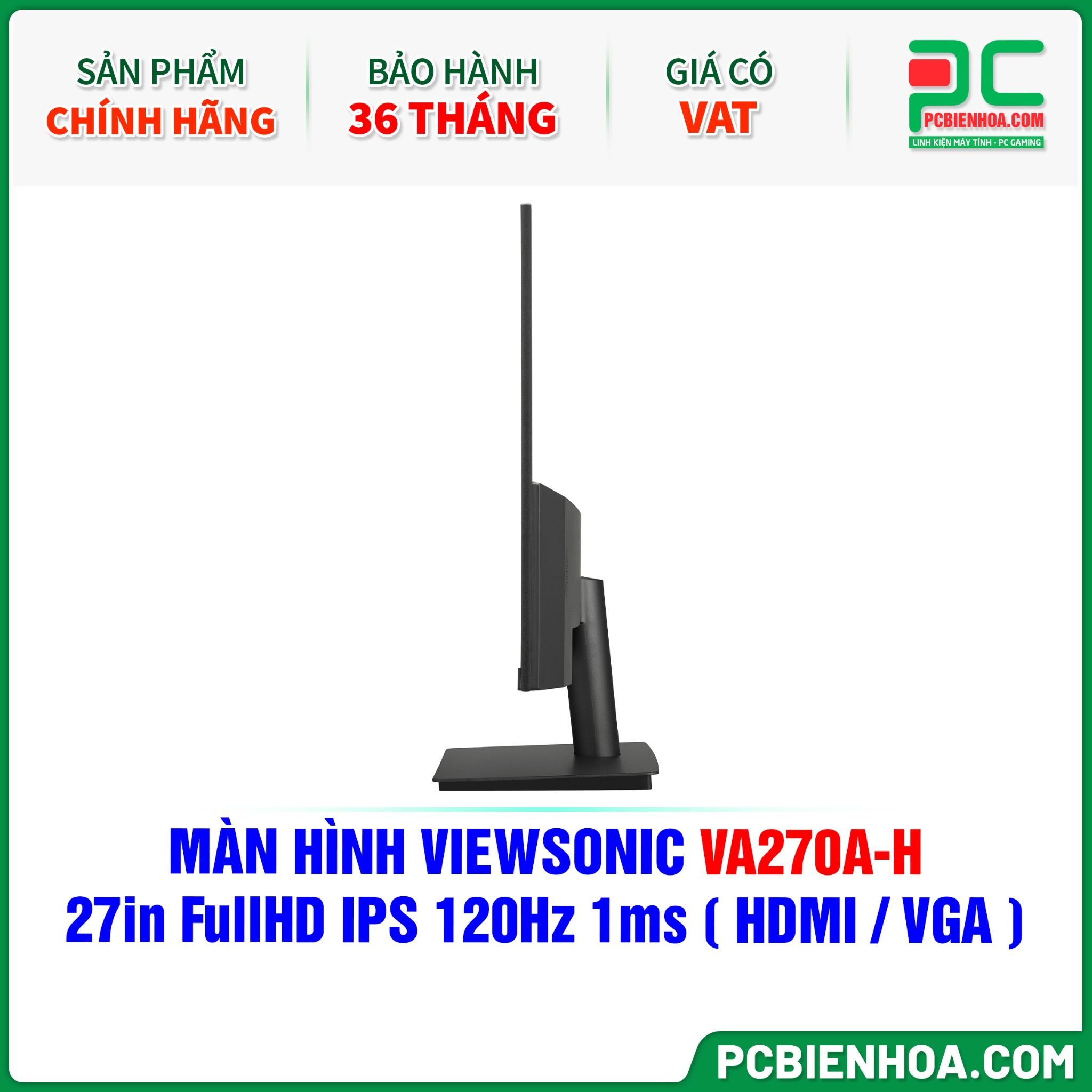 MÀN HÌNH VIEWSONIC VA270A-H - 27in FullHD IPS 120Hz 1ms ( HDMI / VGA )