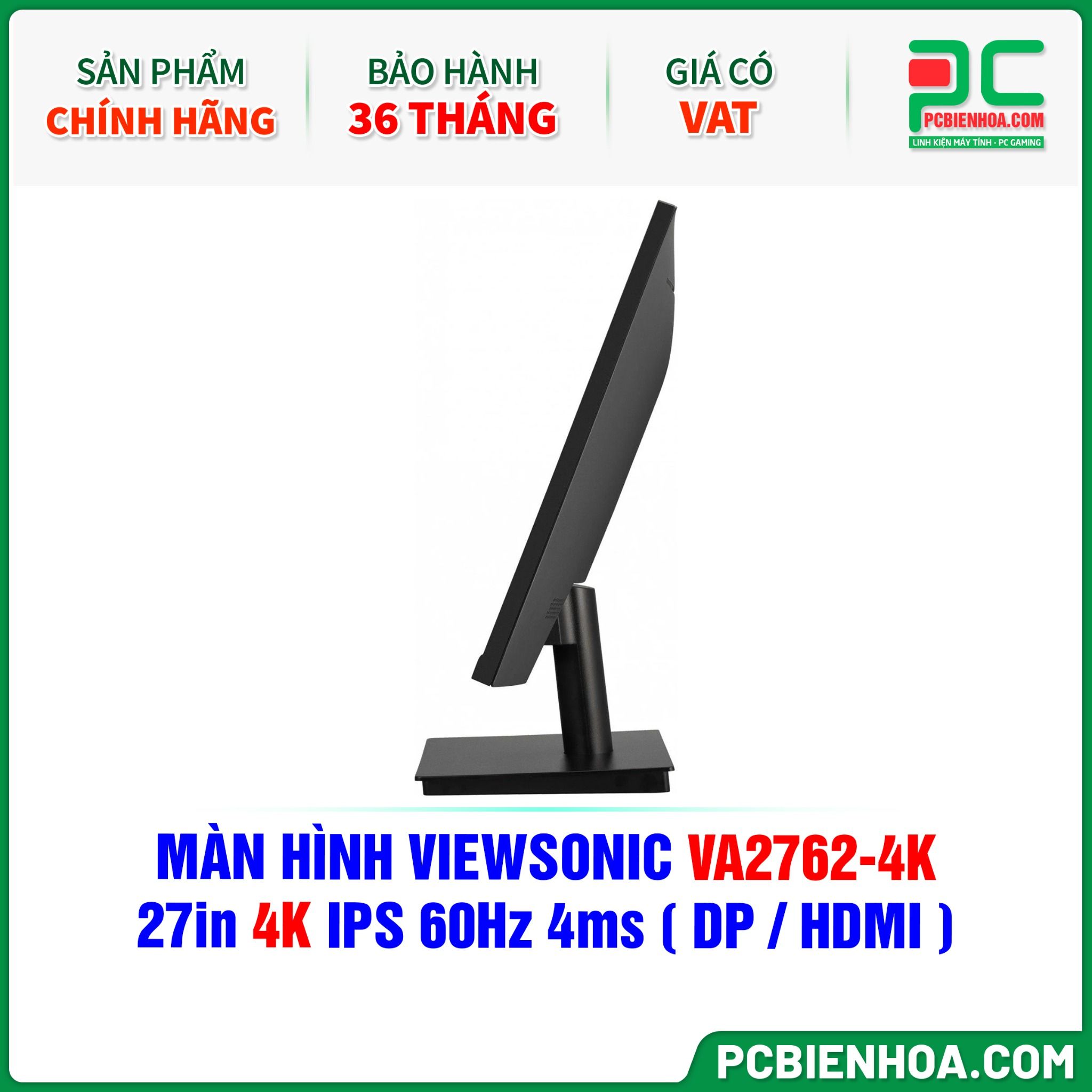 MÀN HÌNH VIEWSONIC VA2762-4K - 27in 4K IPS 60Hz 4ms ( DP / HDMI )