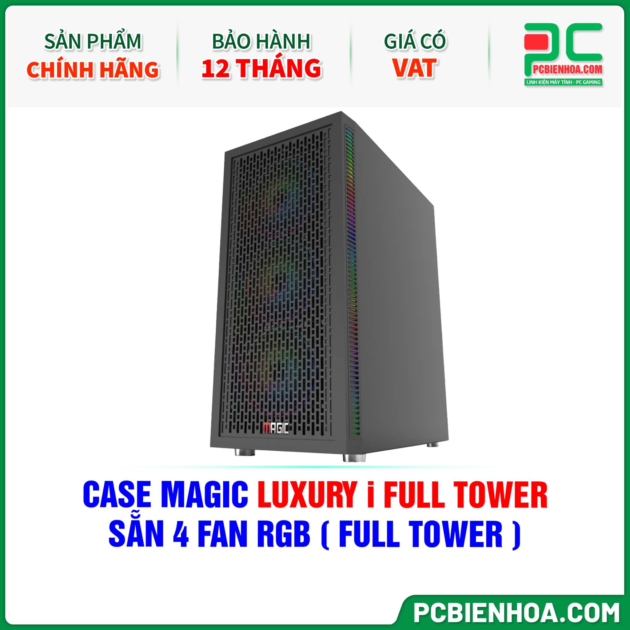 CASE MAGIC LUXURY i FULL TOWER - SẴN 4 FAN RGB ( FULL TOWER )