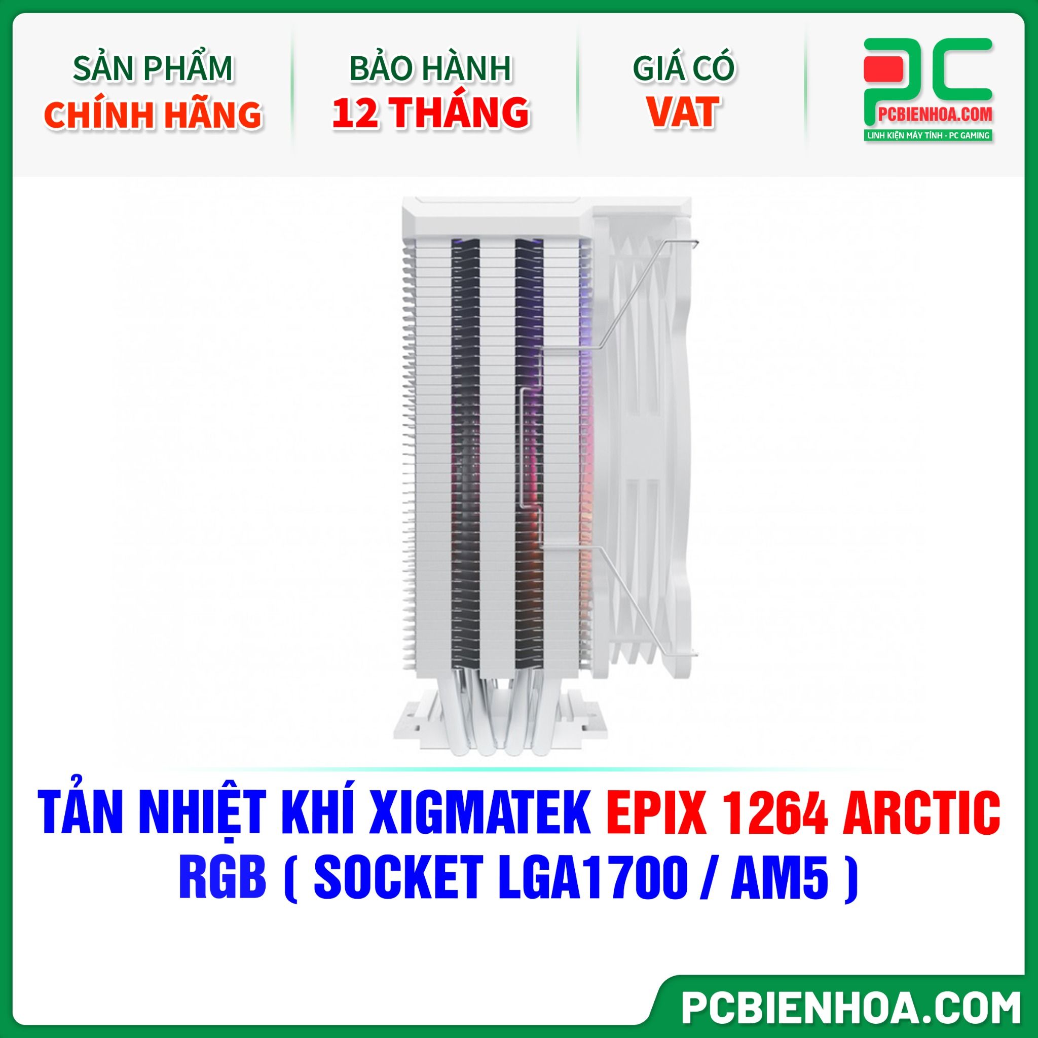 TẢN NHIỆT KHÍ XIGMATEK EPIX 1264 ARCTIC RGB ( EN41587 - HỖ TRỢ SOCKET LGA1700 / AM5 )