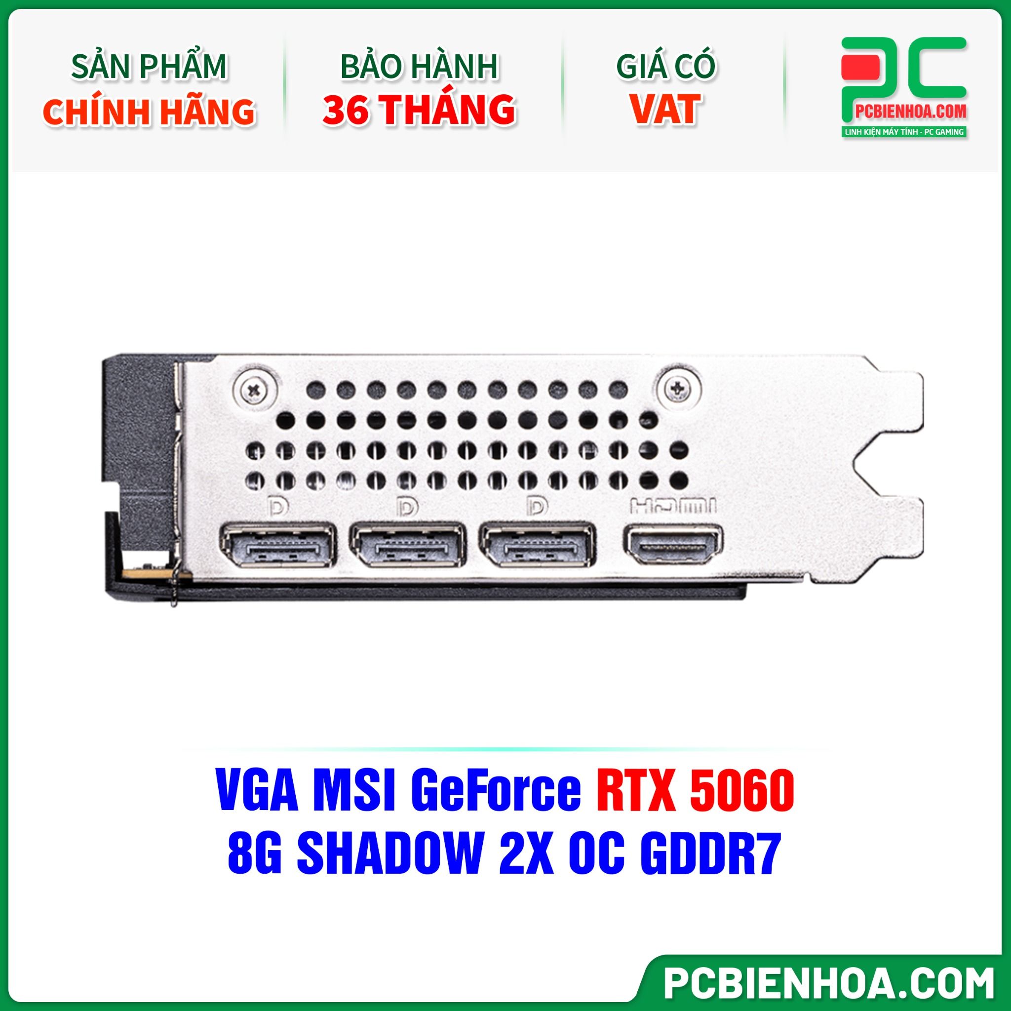 VGA MSI GeForce RTX 5060 8G SHADOW 2X OC GDDR7
