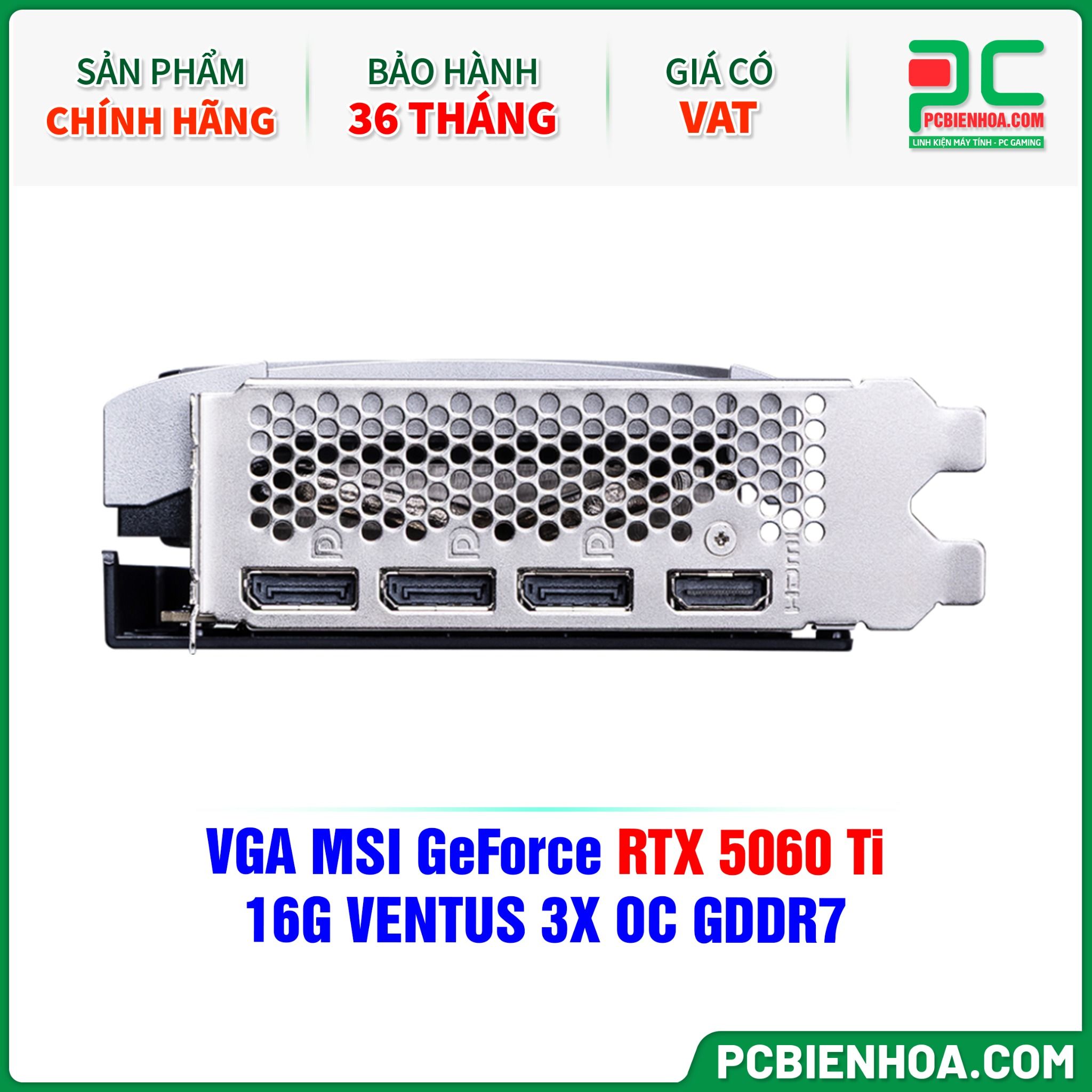 VGA MSI GeForce RTX 5060 Ti 16G VENTUS 3X OC GDDR7