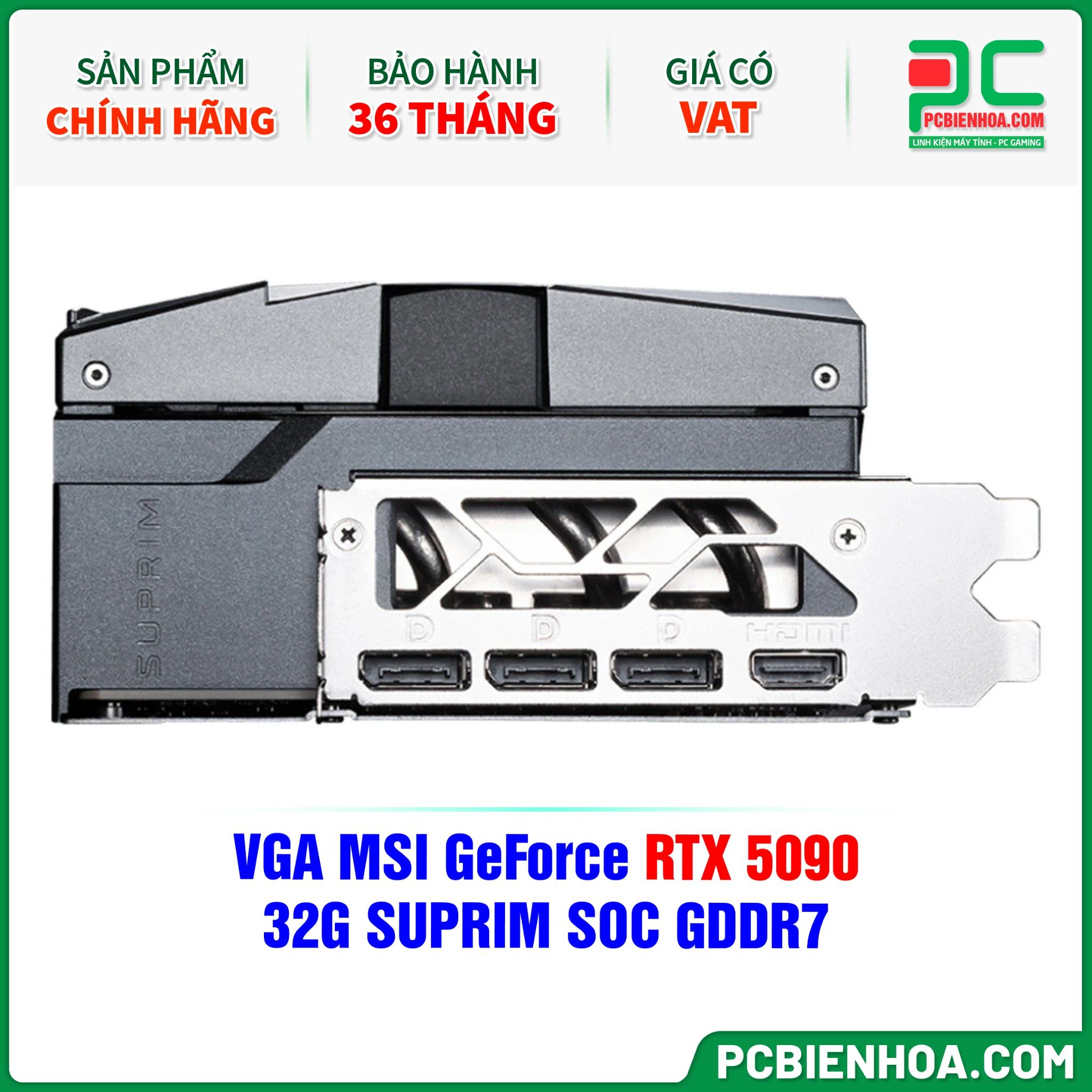 VGA MSI GeForce RTX 5090 32G SUPRIM SOC GDDR7
