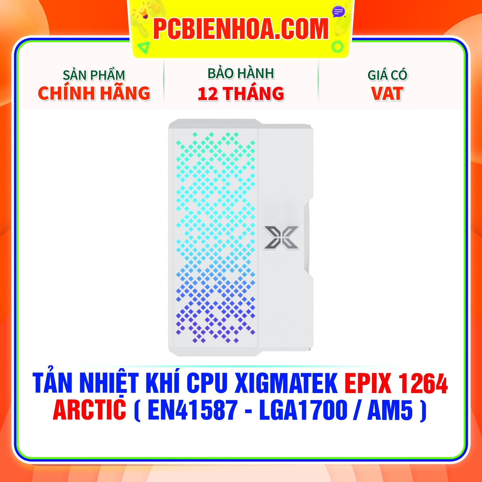  TẢN NHIỆT KHÍ CPU XIGMATEK EPIX 1264 ARCTIC ( EN41587 - HỖ TRỢ SOCKET LGA1700 / AM5 ) 