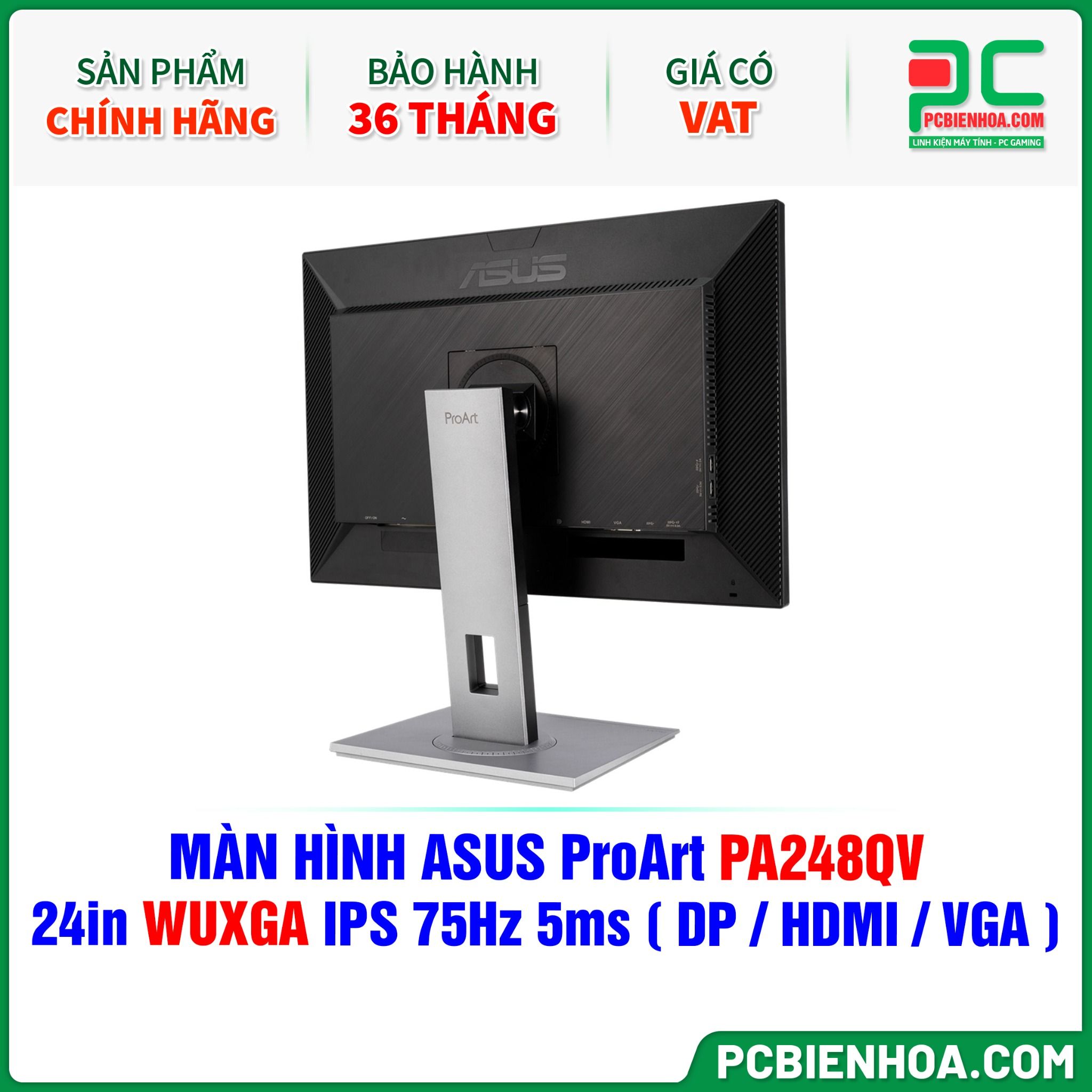 MÀN HÌNH ASUS ProArt PA248QV - 24in WUXGA IPS 75Hz 5ms ( DP / HDMI / VGA )