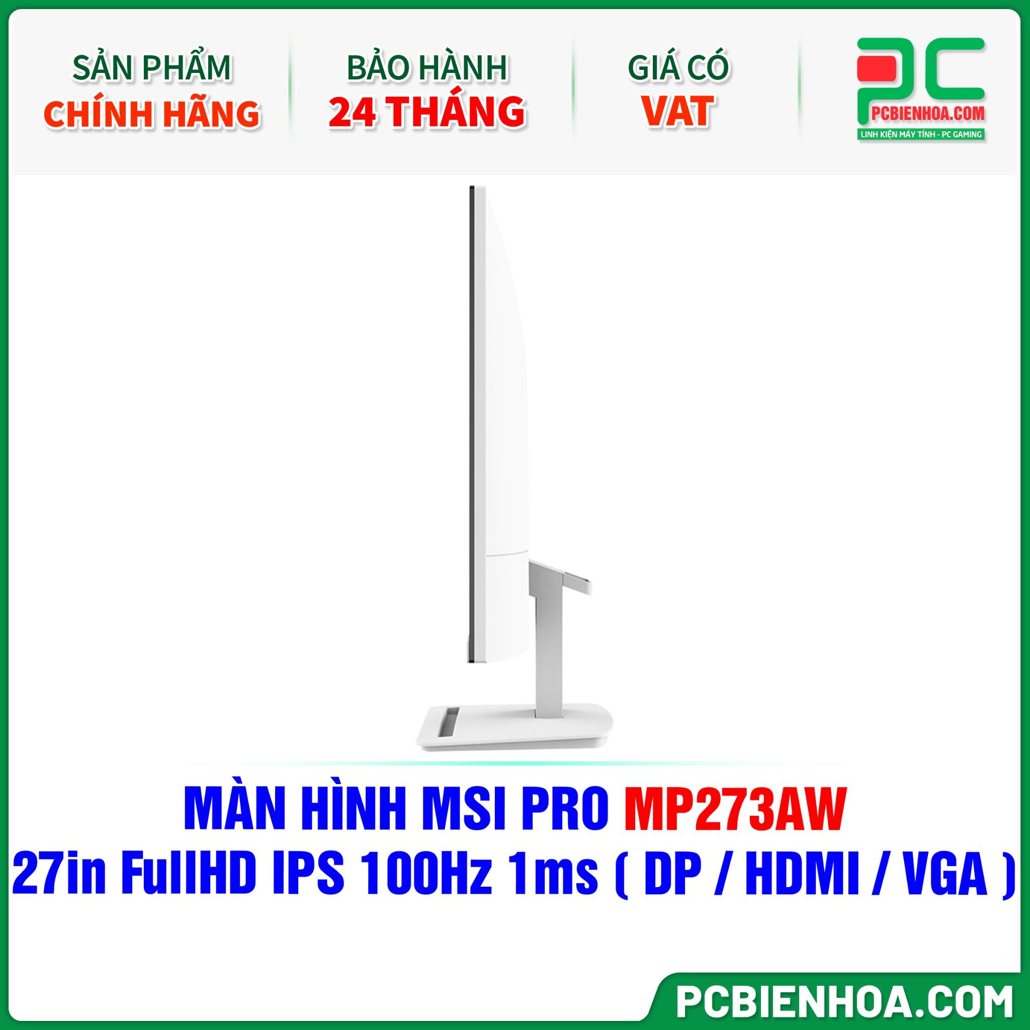 MÀN HÌNH MSI PRO MP273AW - 27in FullHD IPS 100Hz 1ms ( DP / HDMI / VGA )