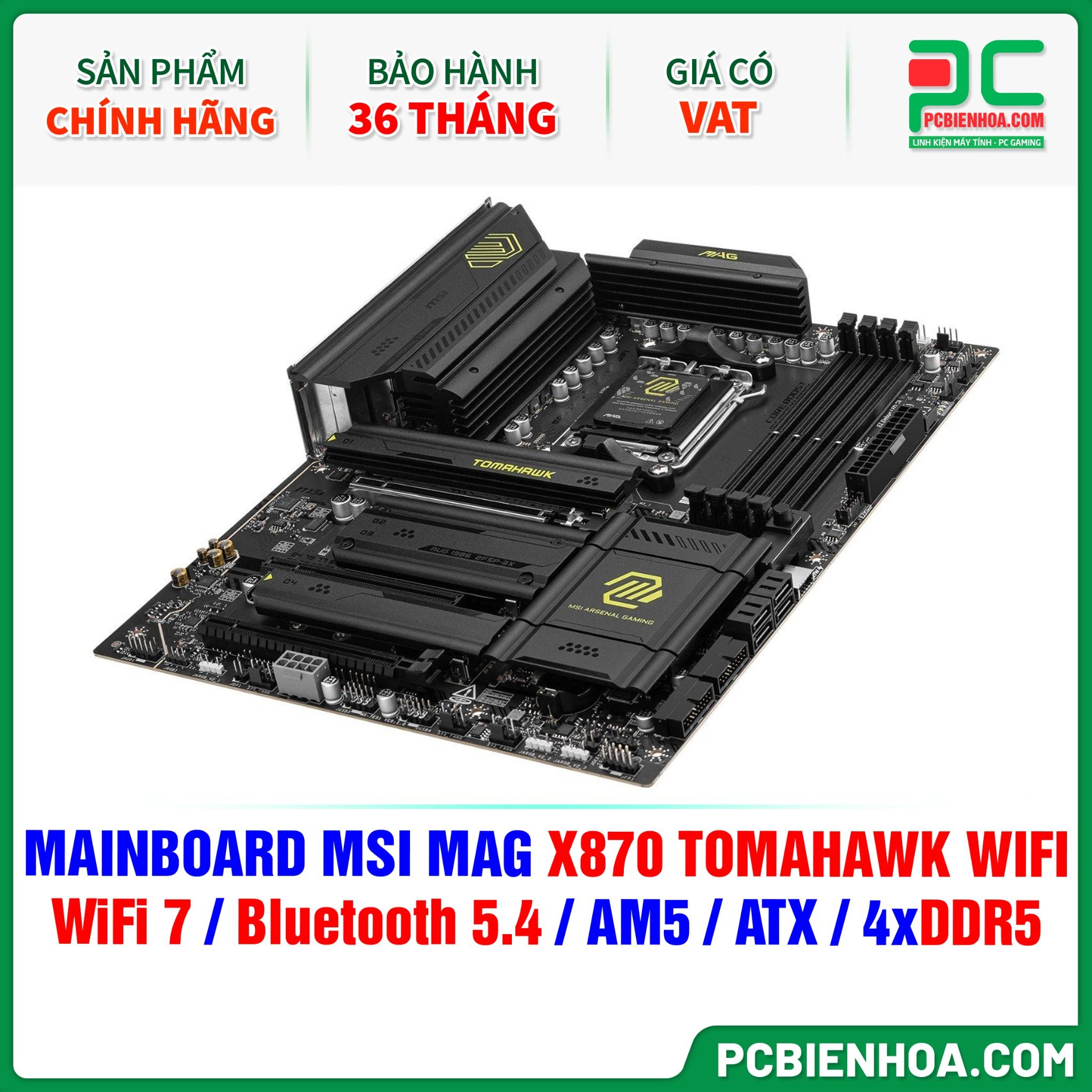 DDR5 - MAINBOARD MSI MAG X870 TOMAHAWK WIFI ( WiFi 7 / Bluetooth 5.4 / AM5 / ATX / 4xDDR5 )