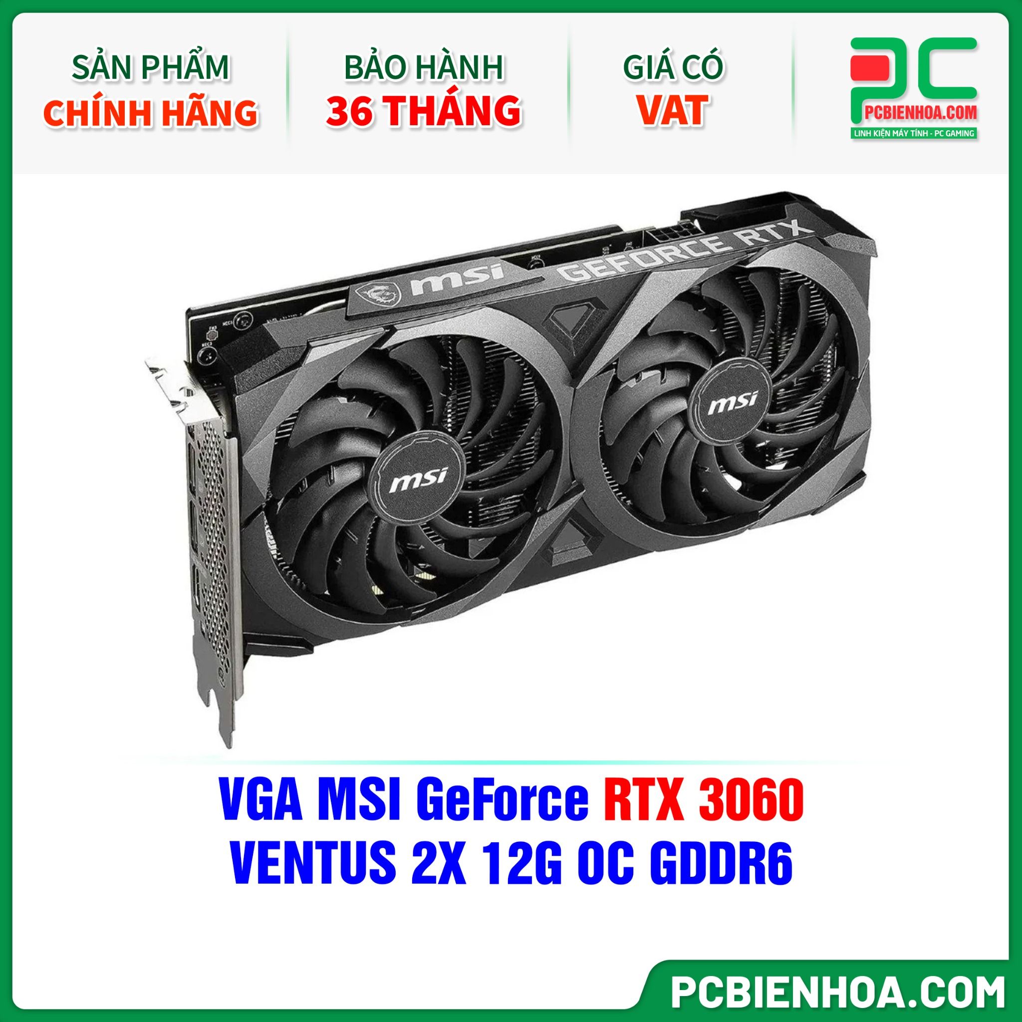 VGA MSI GeForce RTX 3060 VENTUS 2X 12G OC GDDR6