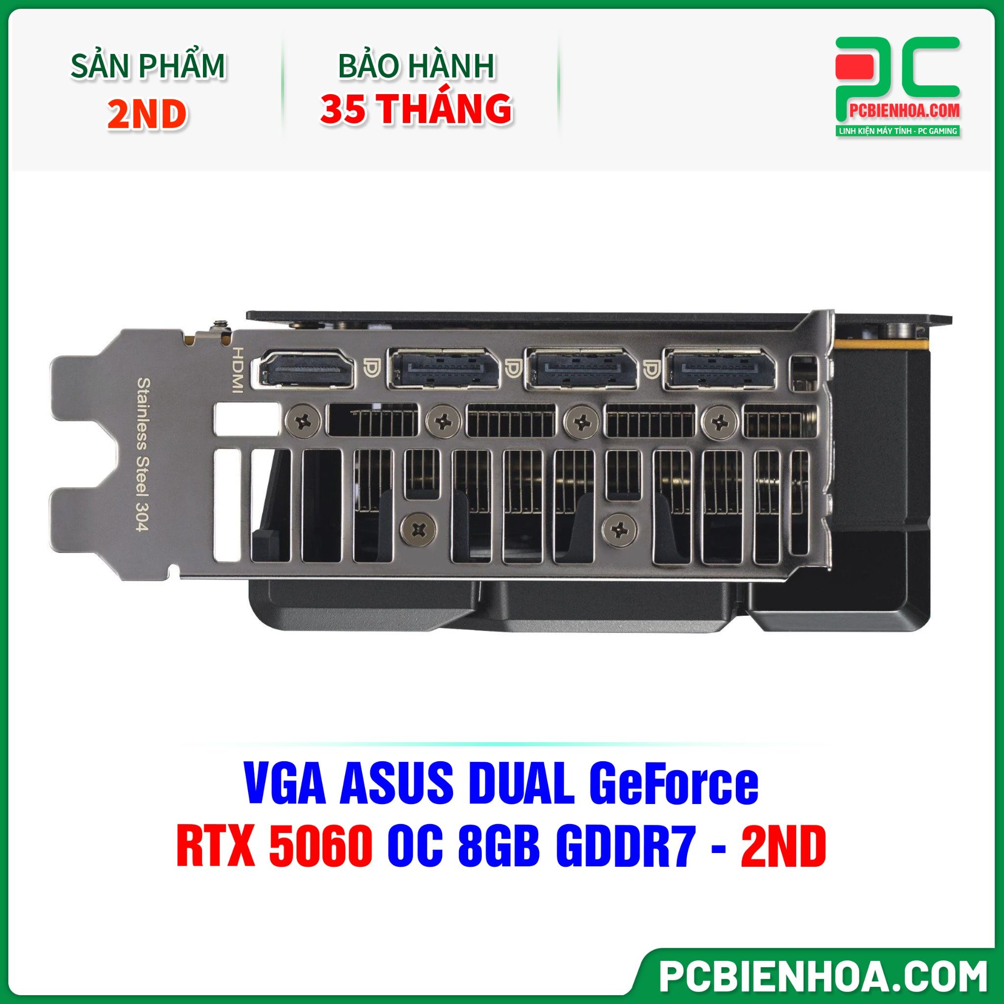 THANH LÝ - VGA ASUS DUAL GeForce RTX 5060 OC 8GB GDDR7 - 2ND - BH 35 THÁNG ( ĐÃ QUA SỬ DỤNG )