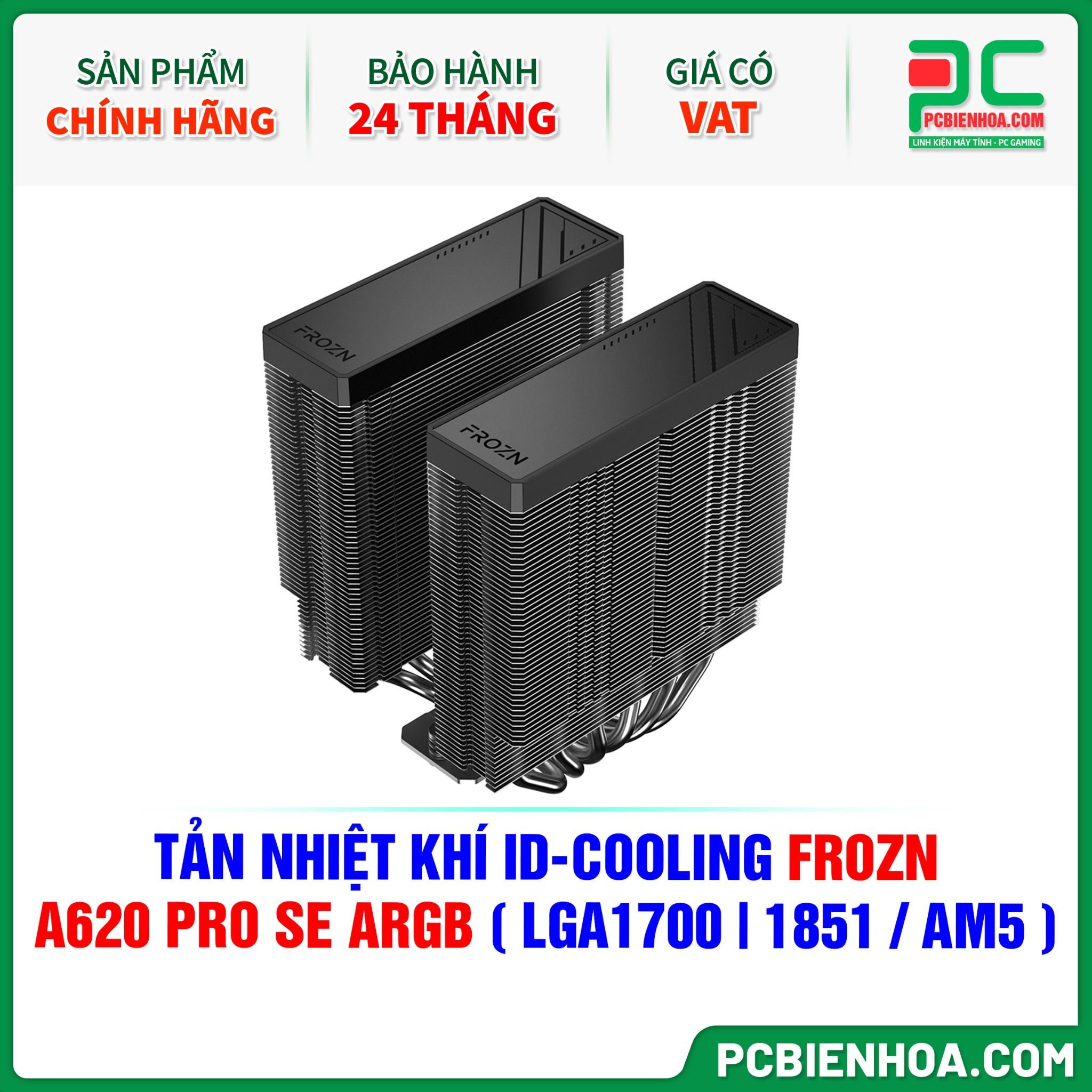TẢN NHIỆT KHÍ ID-COOLING FROZN A620 PRO SE ARGB ( HỖ TRỢ SOCKET LGA1700|1851 / AM5 )