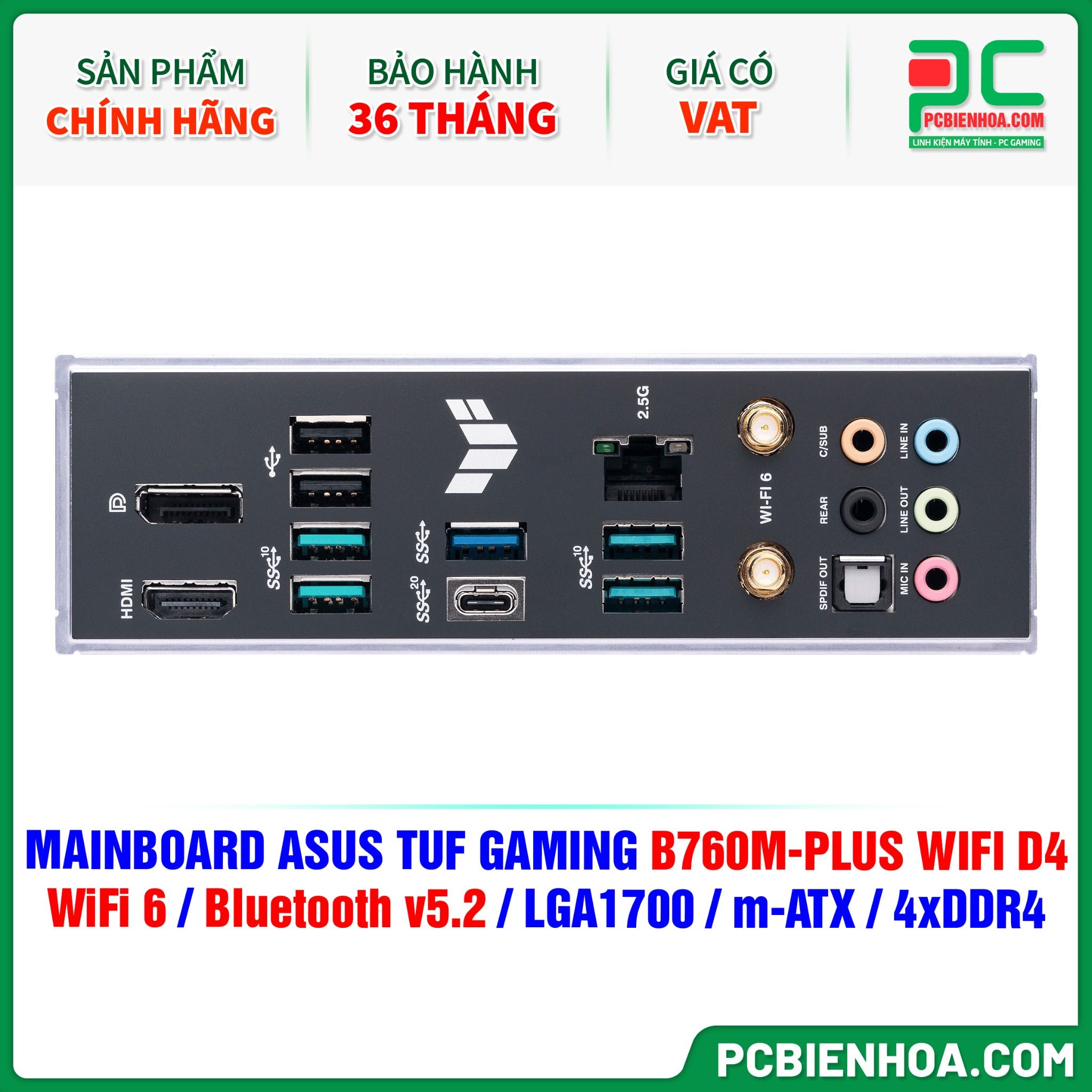 MAINBOARD ASUS TUF GAMING B760M-PLUS WIFI D4 ( WiFi 6 / Bluetooth v5.2 / LGA1700 / m-ATX / 4xDDR4 )