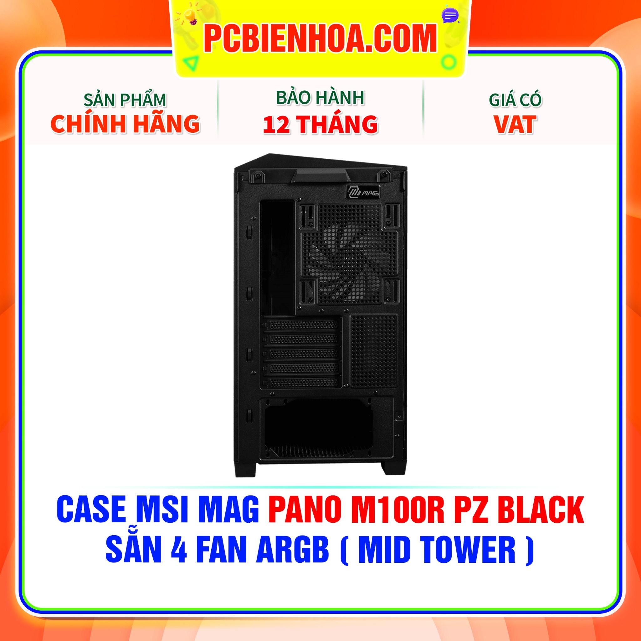  CASE MSI MAG PANO M100R PZ BLACK - SẴN 4 FAN ARGB ( MID TOWER ) 