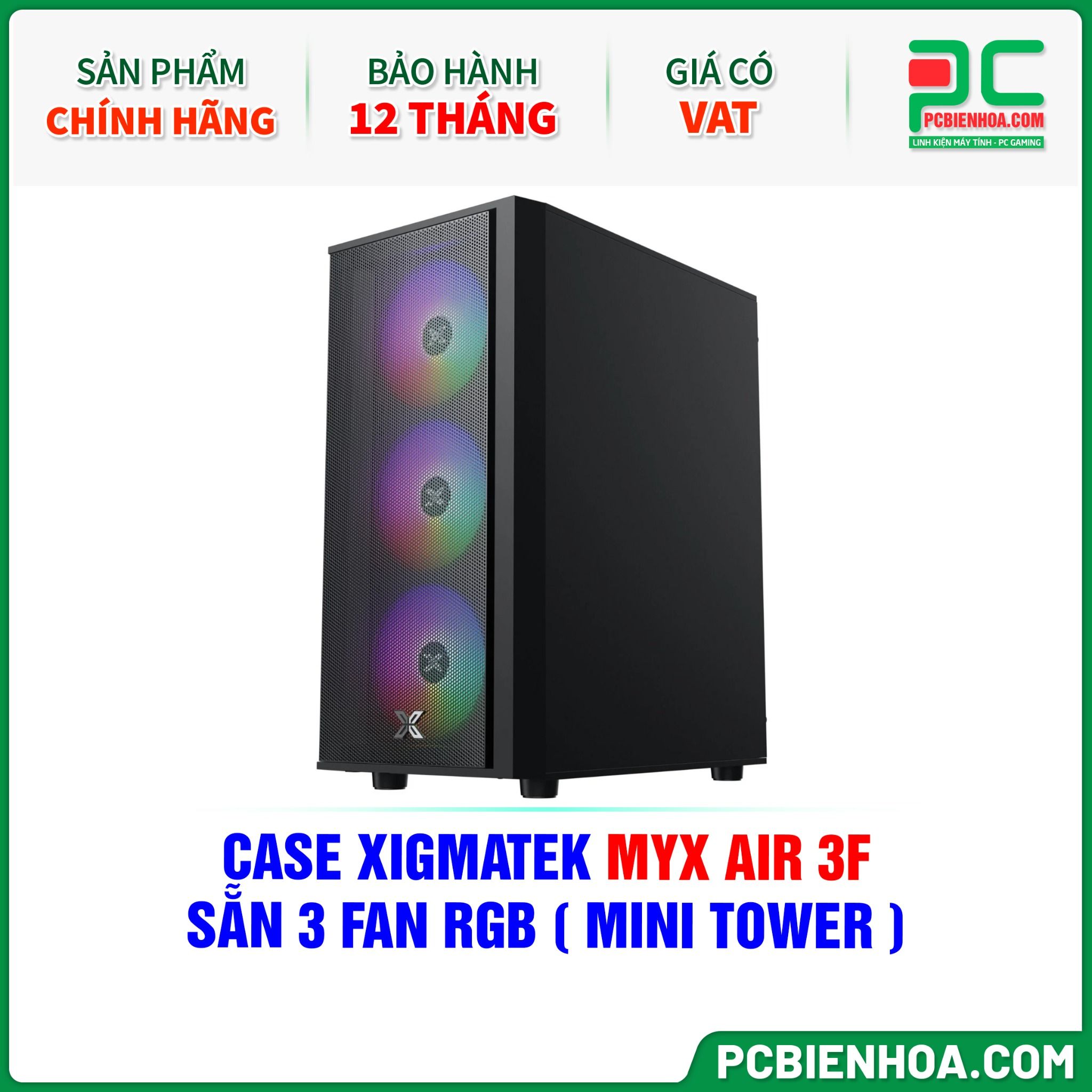 CASE XIGMATEK MYX AIR 3F - SẴN 3 FAN RGB ( MINI TOWER - EN45967 )