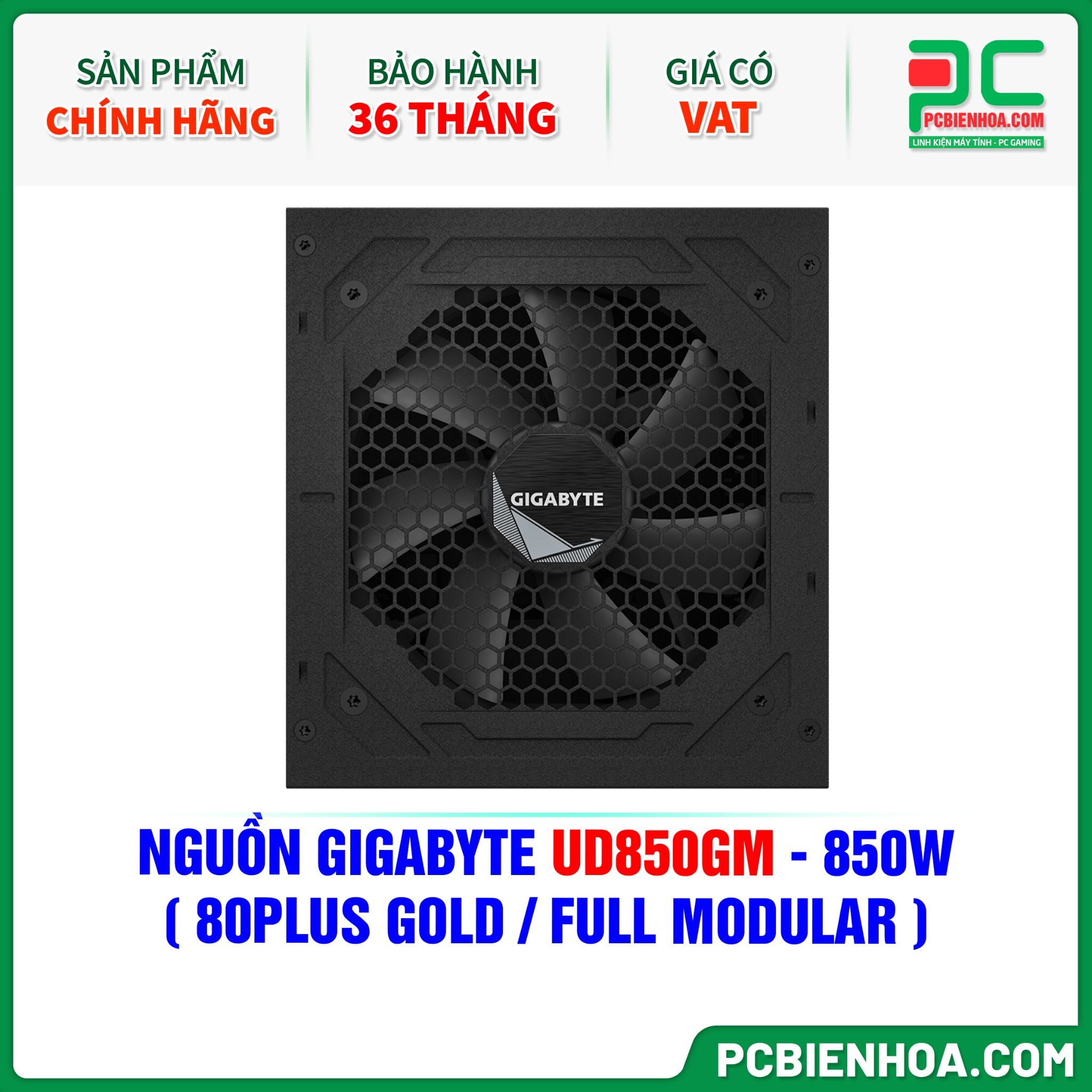 NGUỒN GIGABYTE UD850GM - 850W ( 80PLUS GOLD / FULL MODULAR )