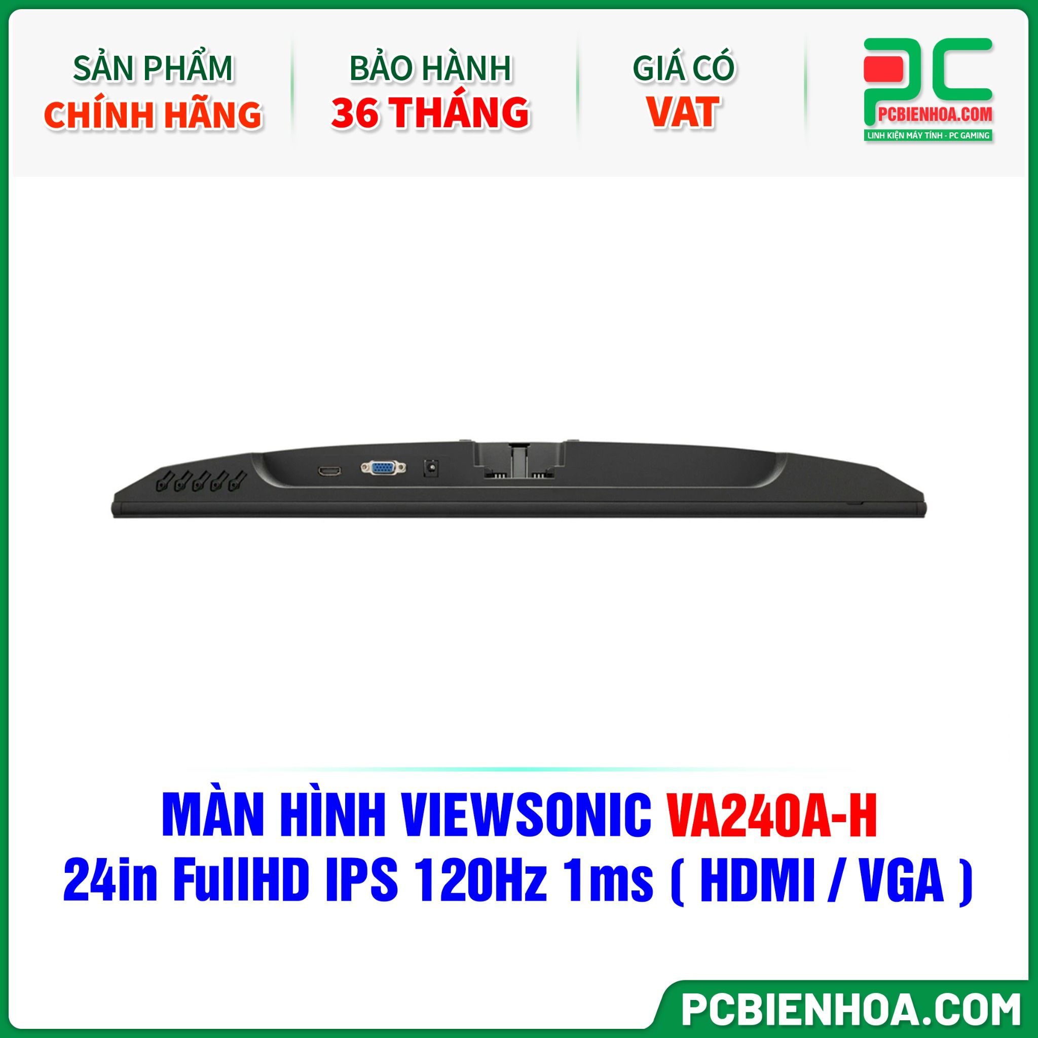 MÀN HÌNH VIEWSONIC VA240A-H - 24in FullHD IPS 120Hz 1ms ( HDMI / VGA )