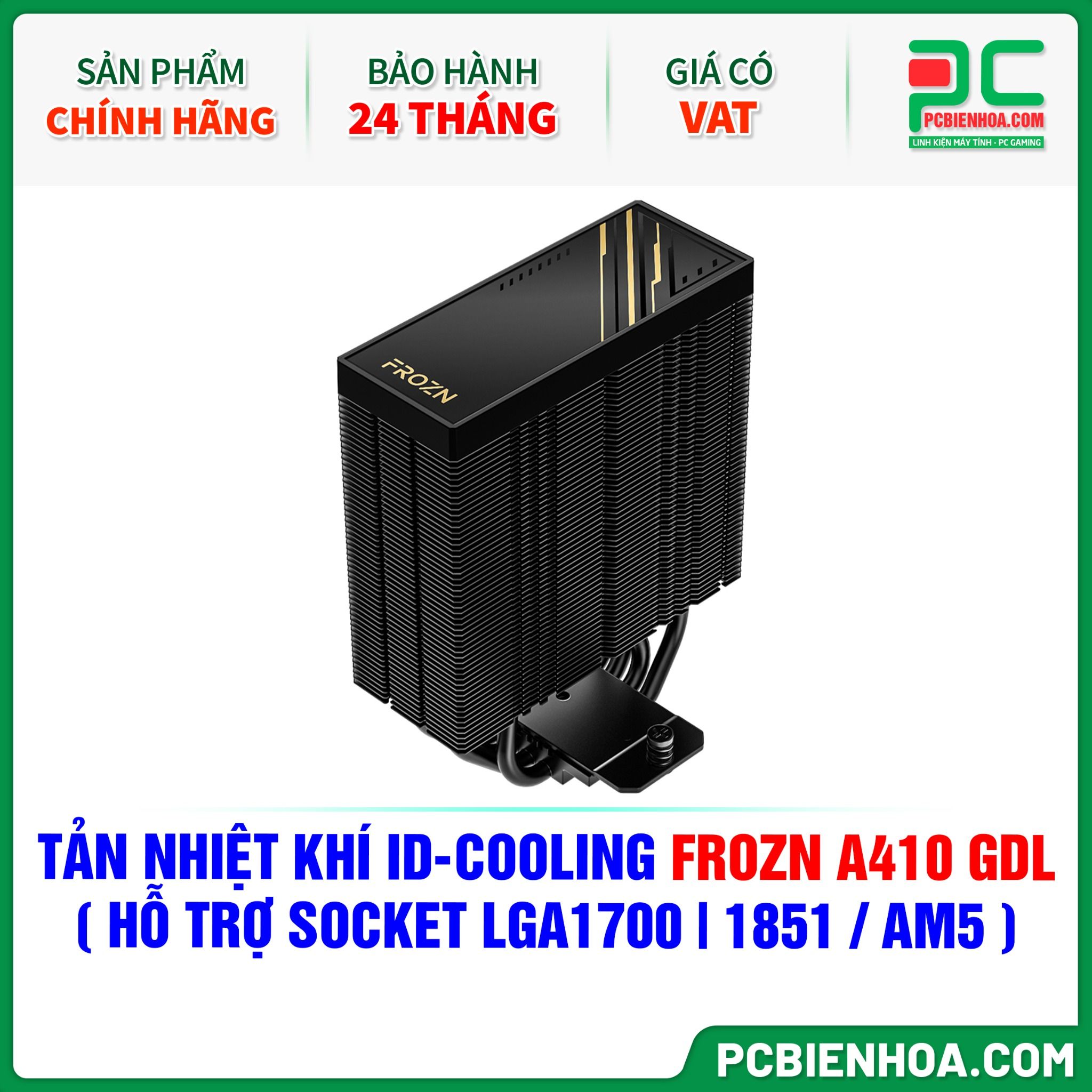 TẢN NHIỆT KHÍ ID-COOLING FROZN A410 GDL ( HỖ TRỢ SOCKET LGA1700|1851 / AM5 )