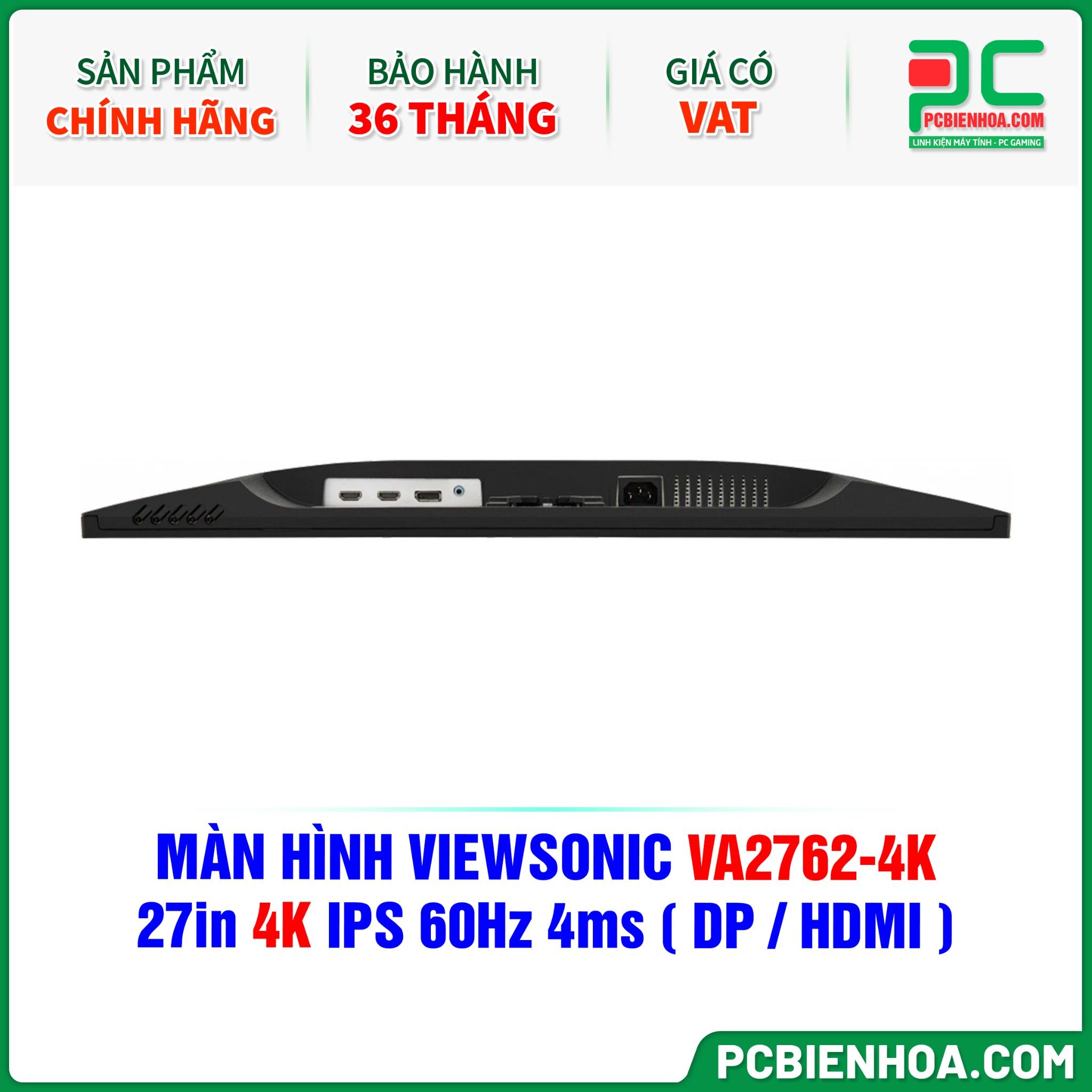 MÀN HÌNH VIEWSONIC VA2762-4K - 27in 4K IPS 60Hz 4ms ( DP / HDMI )