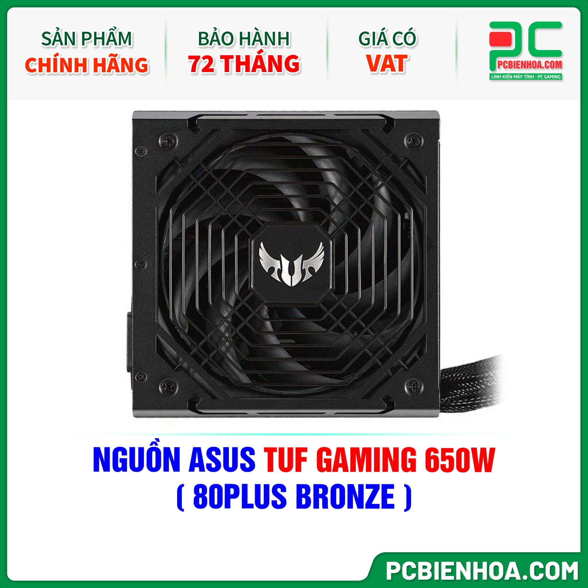 NGUỒN ASUS TUF GAMING 650W - 80 PLUS BRONZE ( TUF-GAMING-650B )