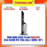  MÀN HÌNH ASUS ProArt PA247CV 24in FullHD IPS 75Hz 5ms ( HDMI / DP ) 
