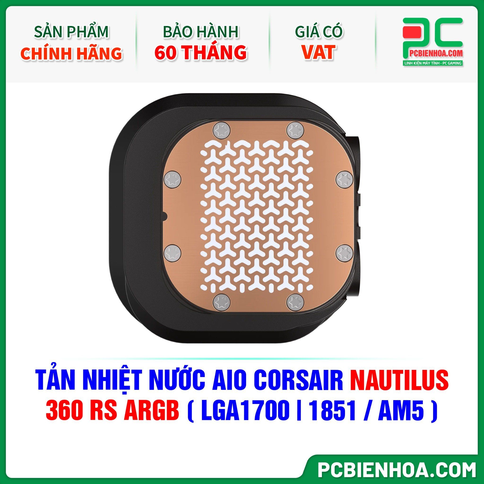 TẢN NHIỆT NƯỚC AIO CORSAIR NAUTILUS 360 RS ARGB ( HỖ TRỢ SOCKET LGA1700|1851 / AM5 )